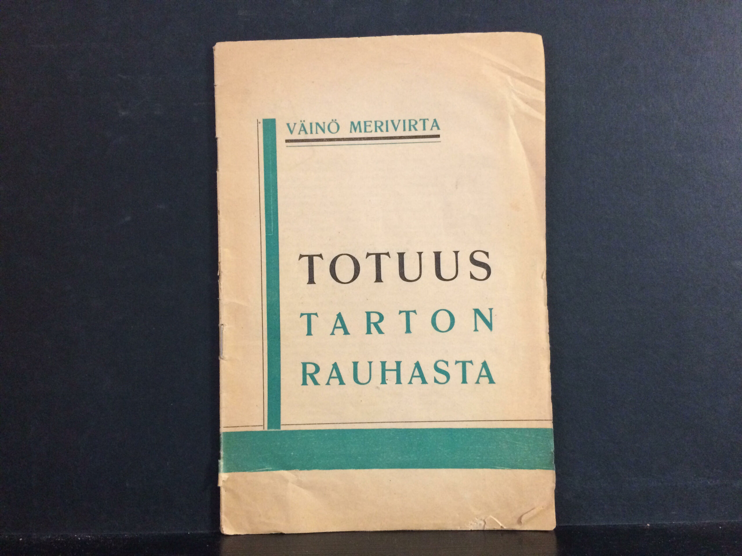 Merivirta, Väinö: Totuus Tarton rauhasta