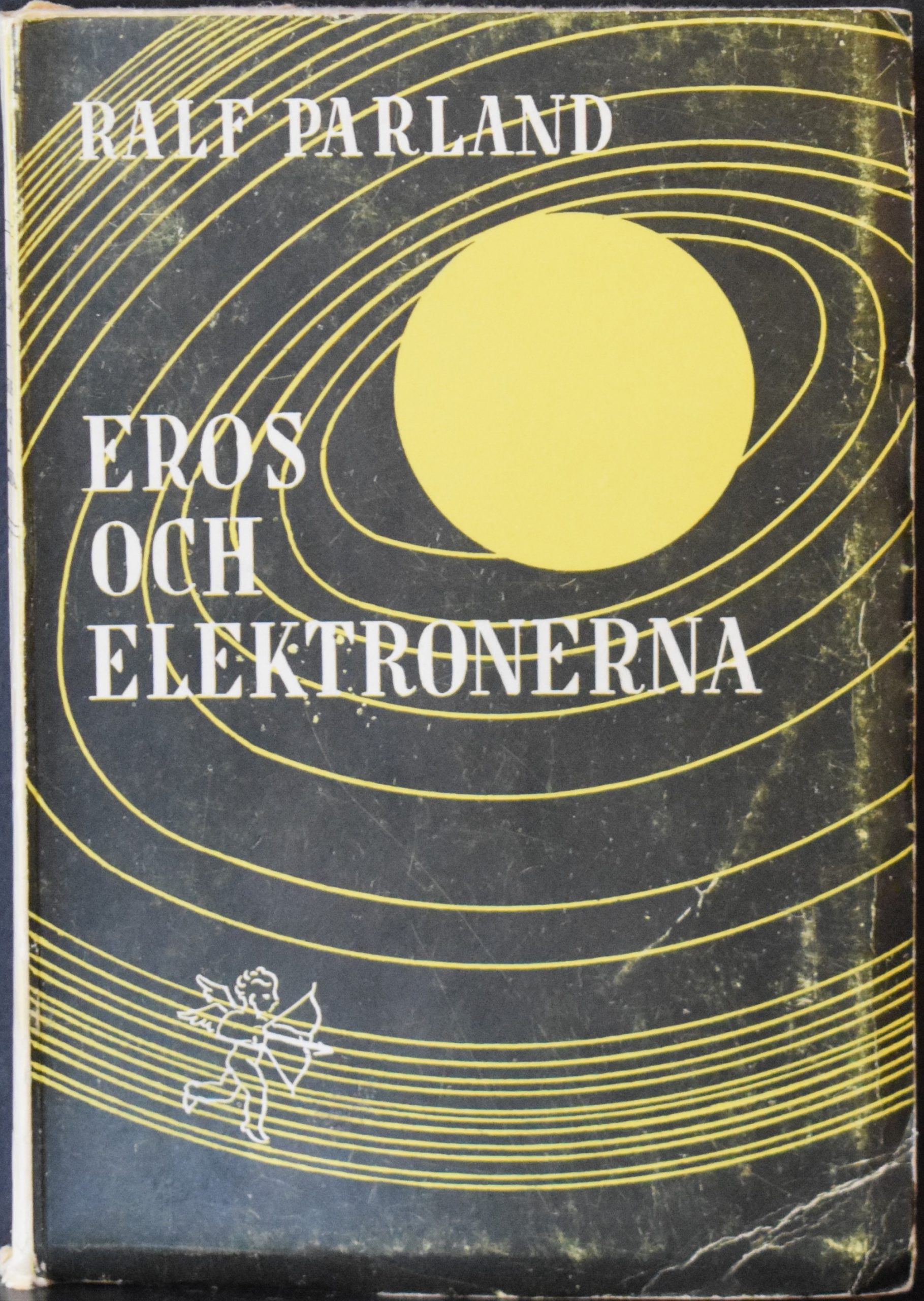 Parland, Ralf: Eros och elektronerna (dedikation)