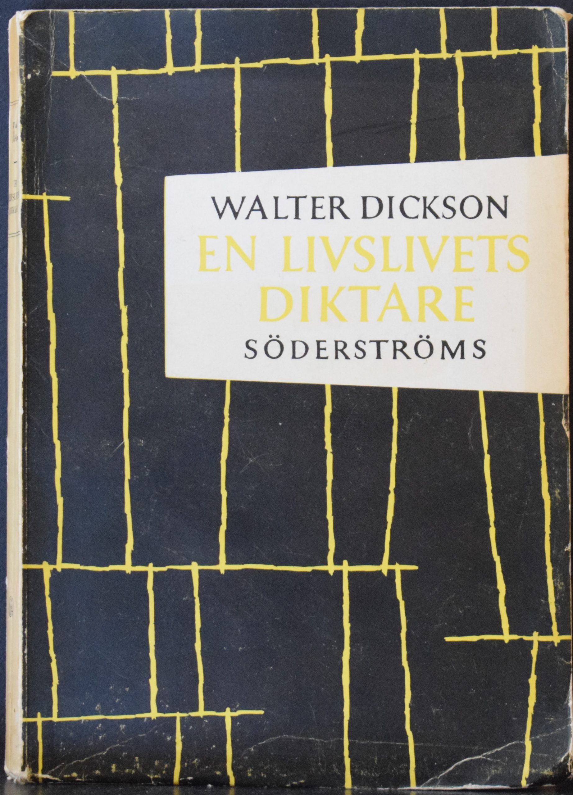 Dickson, Walter: En livslivets diktare (dedikation)