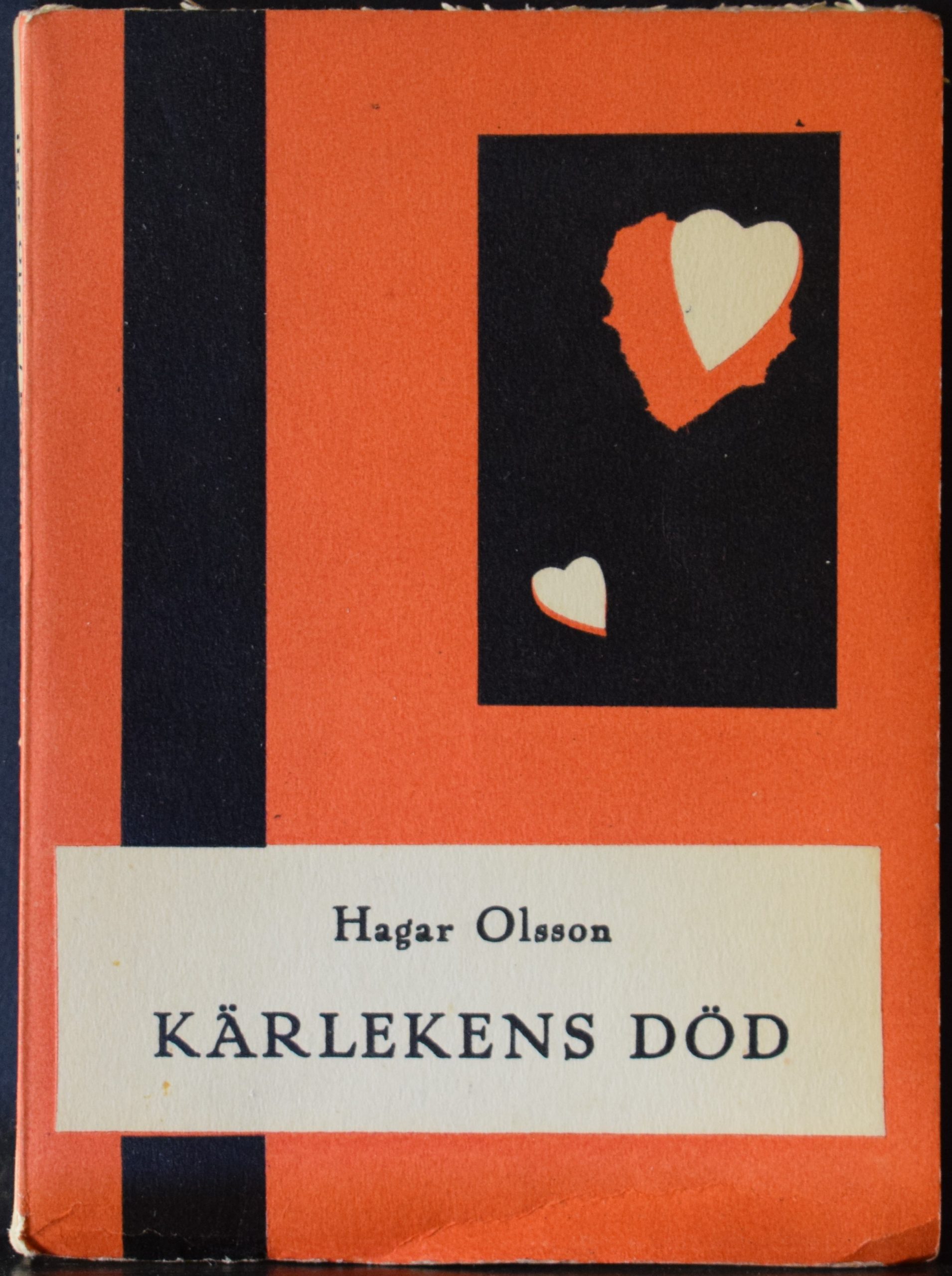 Olsson, Hagar: Kärlekens död