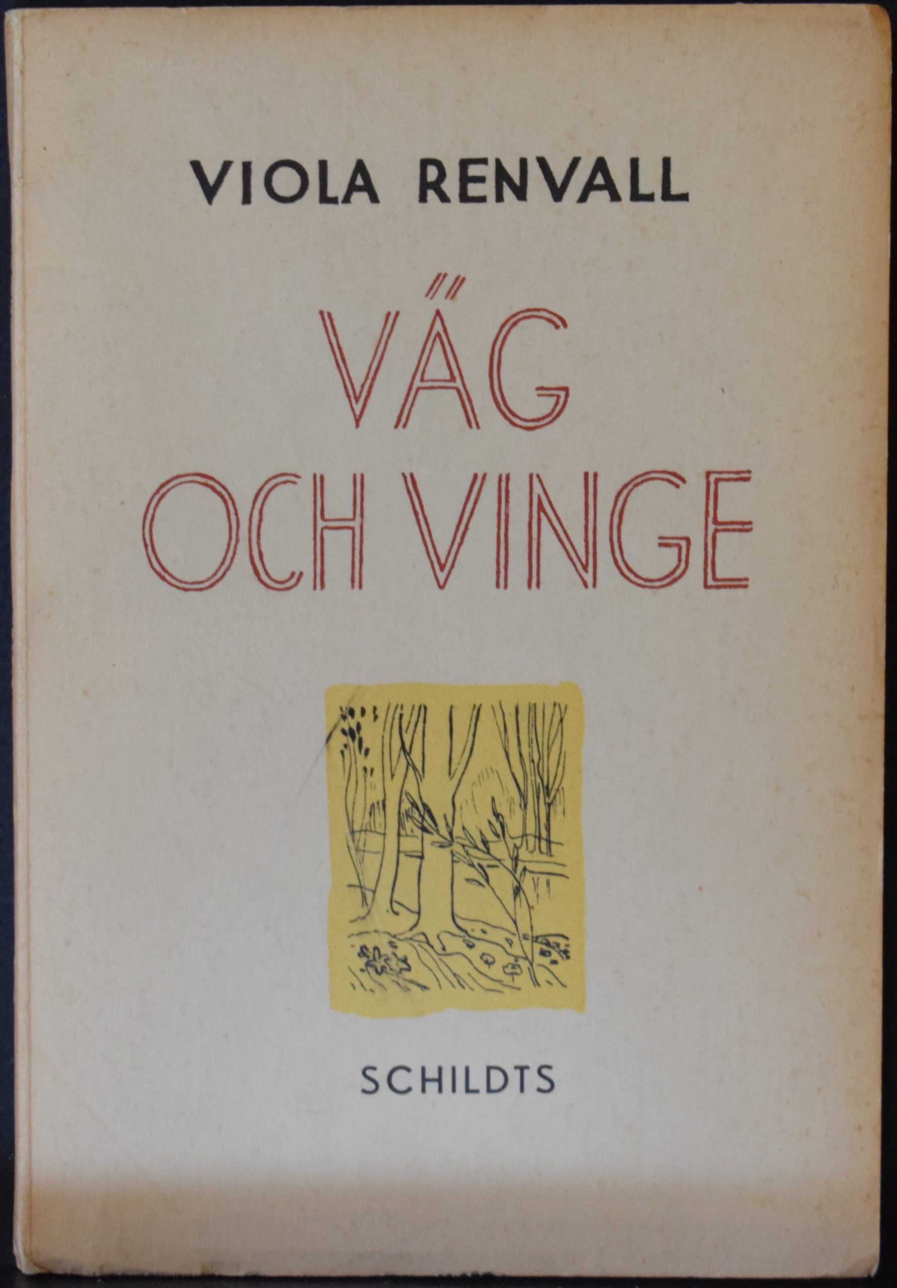 Renvall, Viola: Väg och vinge (dedikation)