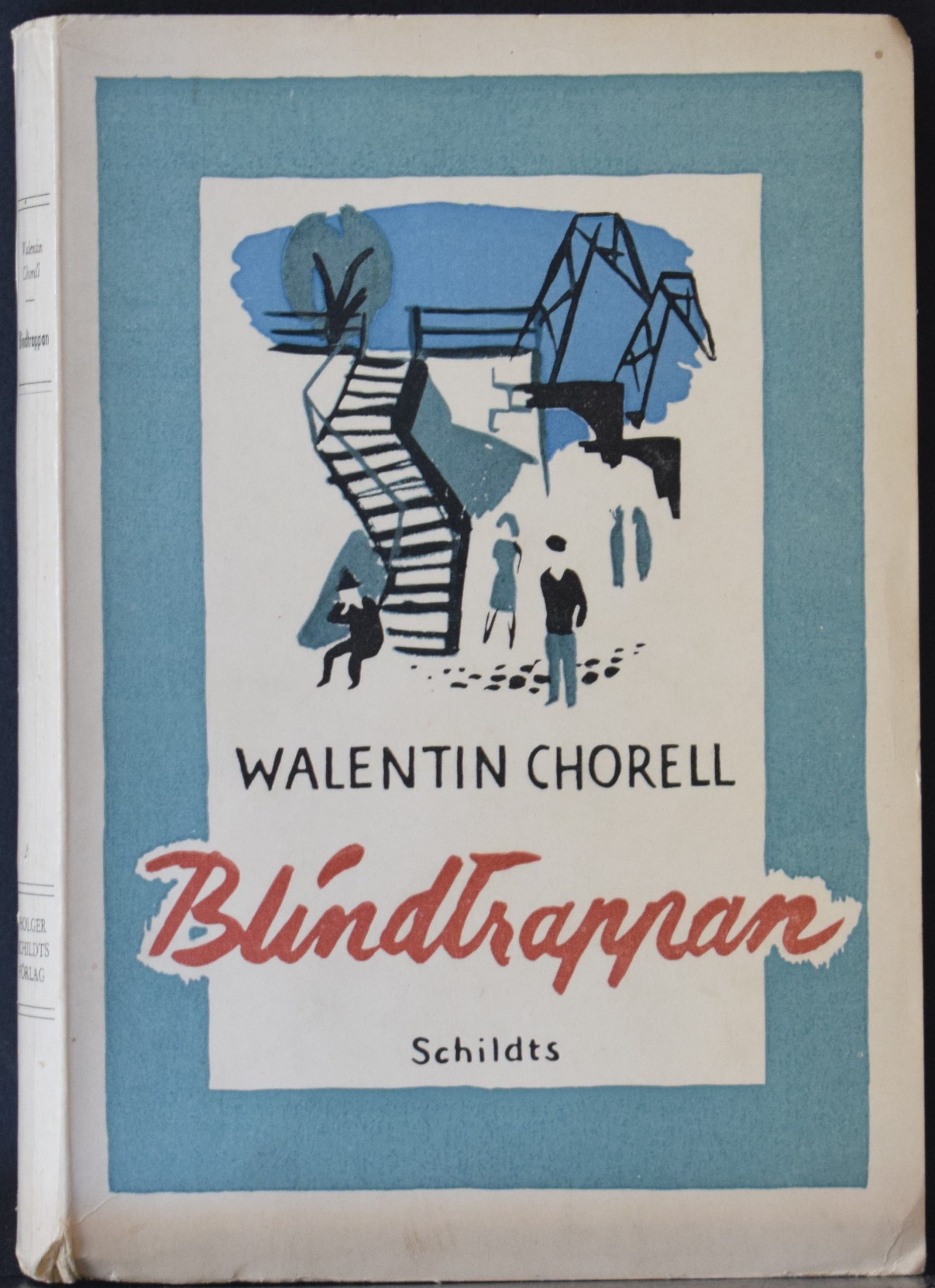 Chorell, Walentin: Blindtrappan (dedikation)