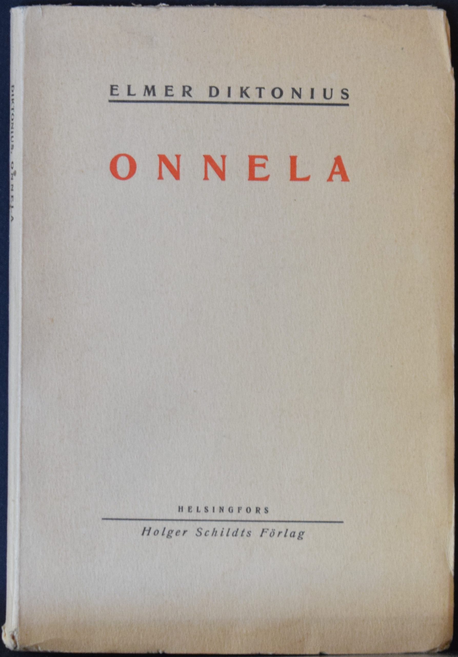 Diktonius, Elmer: Onnela - Finsk idyll