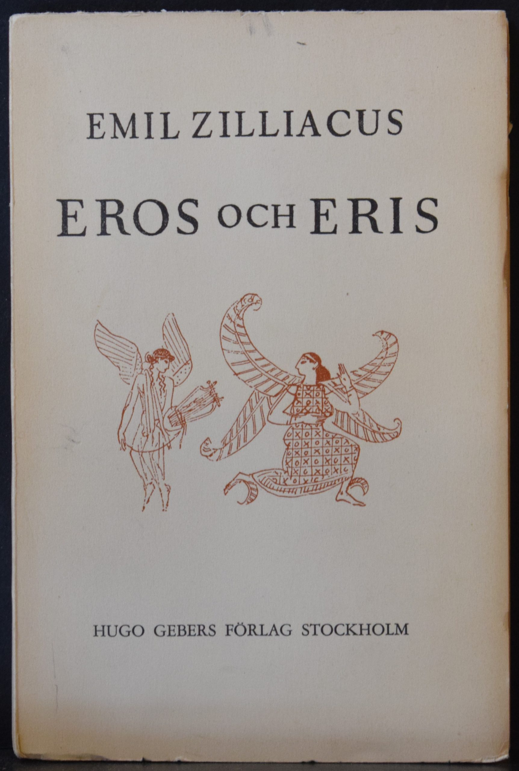 Zilliacus, Emil: Eros och Eris (dedikation)