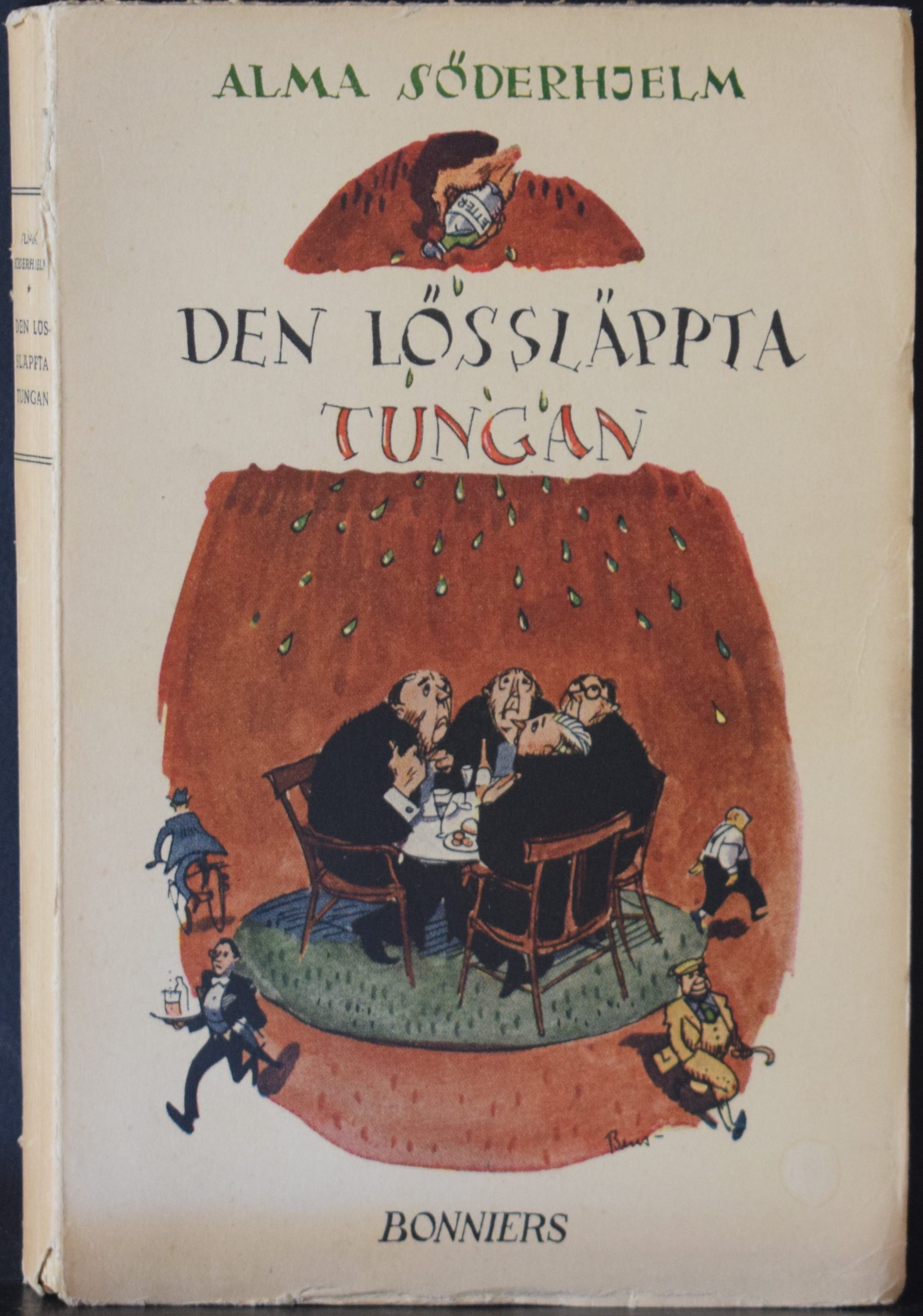 Söderhjelm, Alma: Den lössläppta tungan (dedikation)