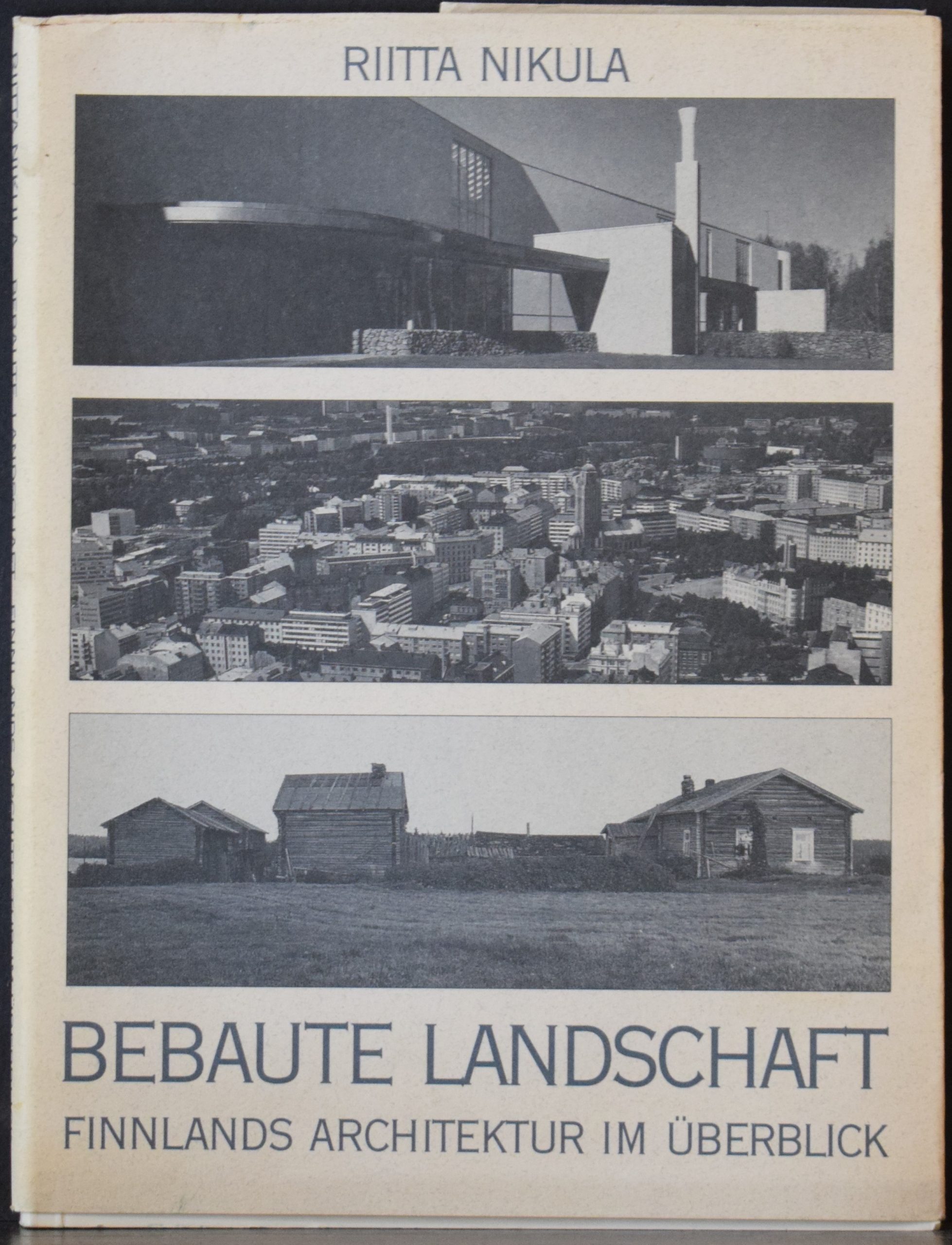 Nikula, Riitta: Bebaute Landschaft - Finnlands Architektur im Überblick