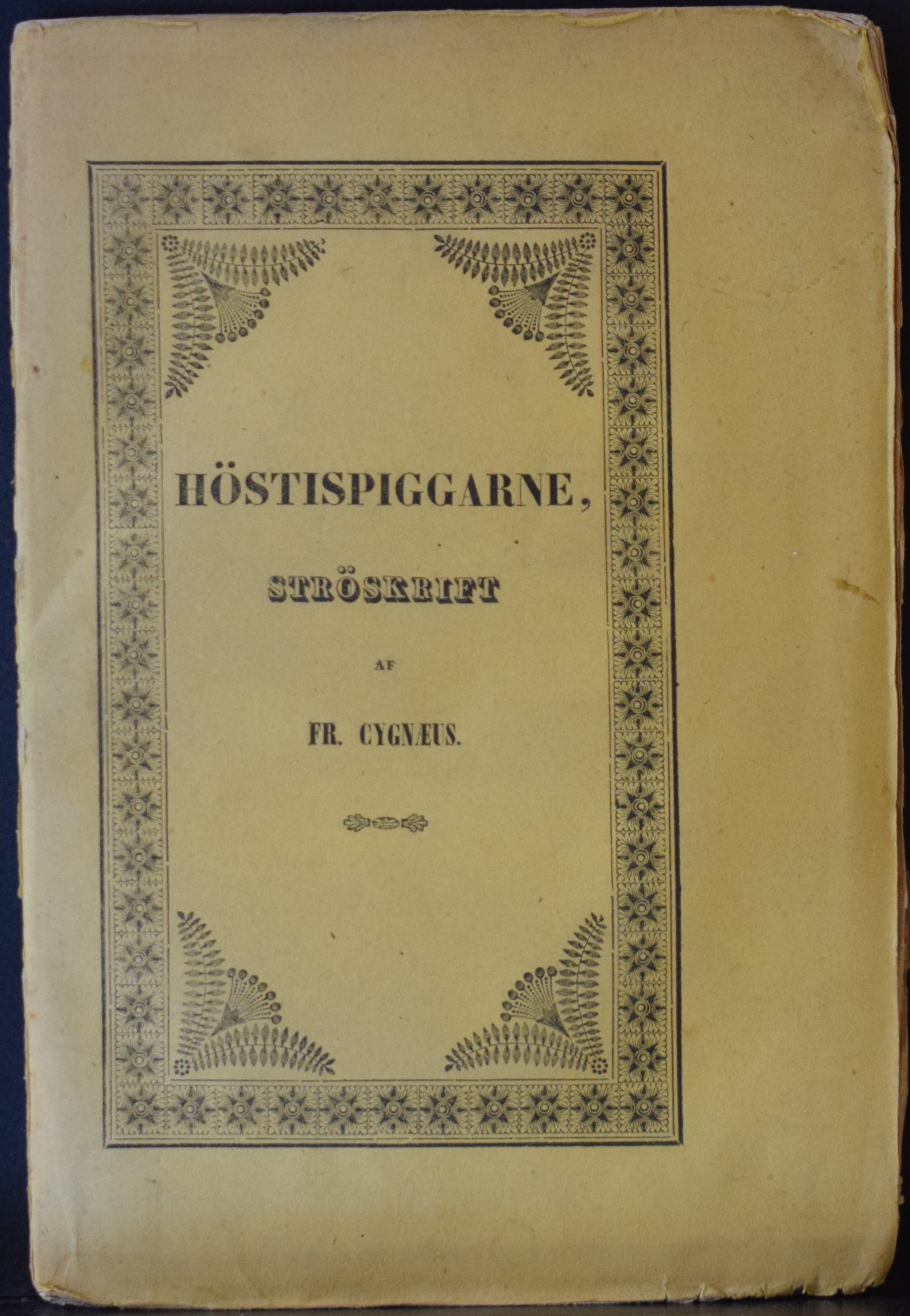 Cygnaeus, Fredrik: Höstspiggarna, ströskrift