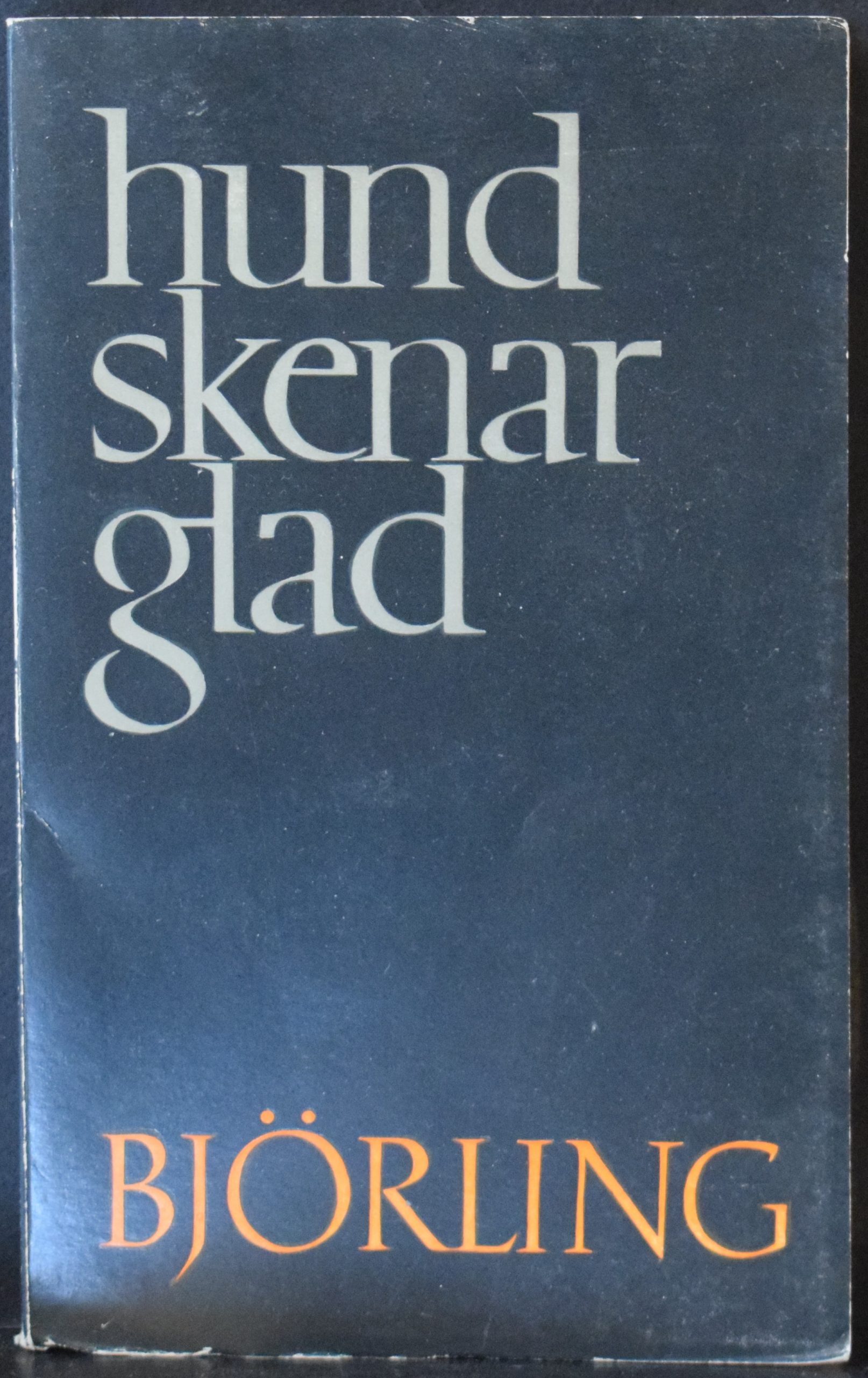 Björling, Gunnar: Hund skenar glad