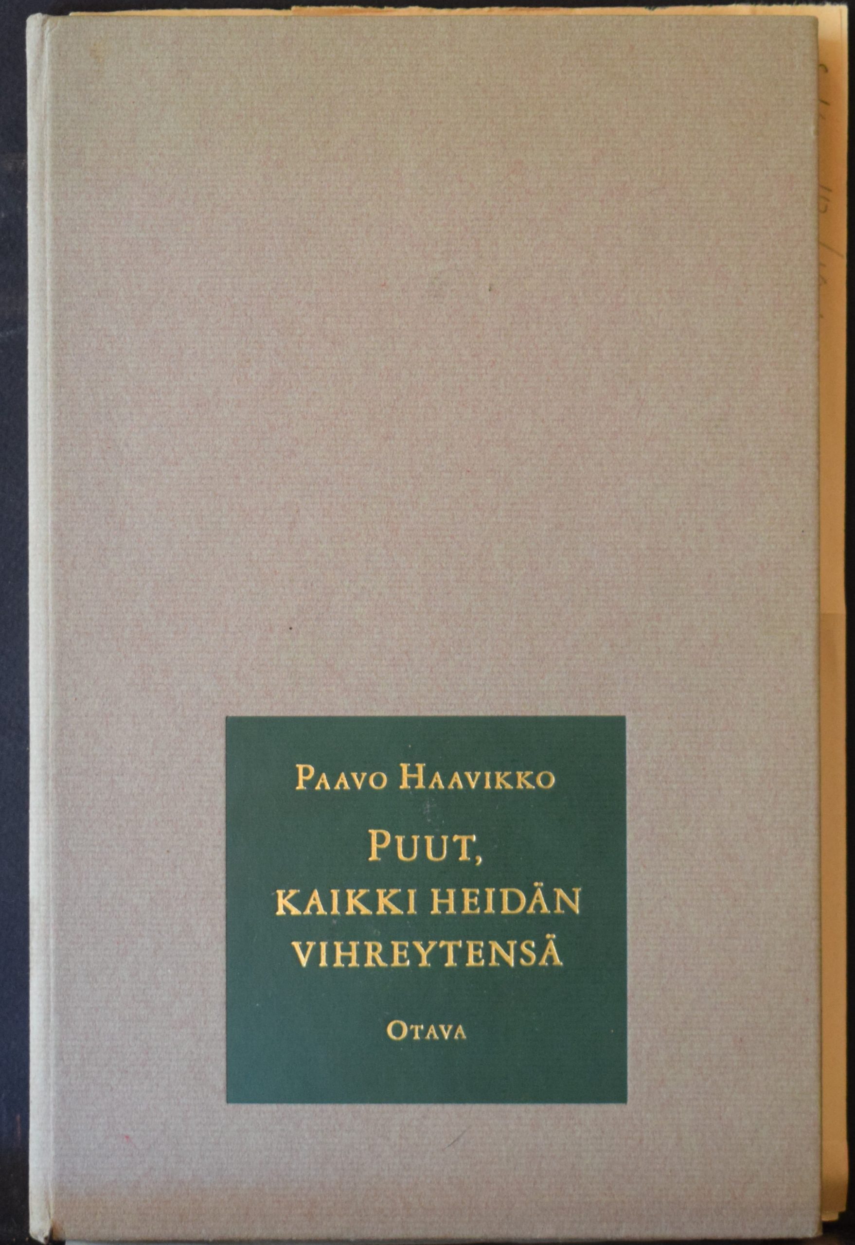 Paavo Haavikko Puut, kaikki heidän vihreytensä Toinen painos