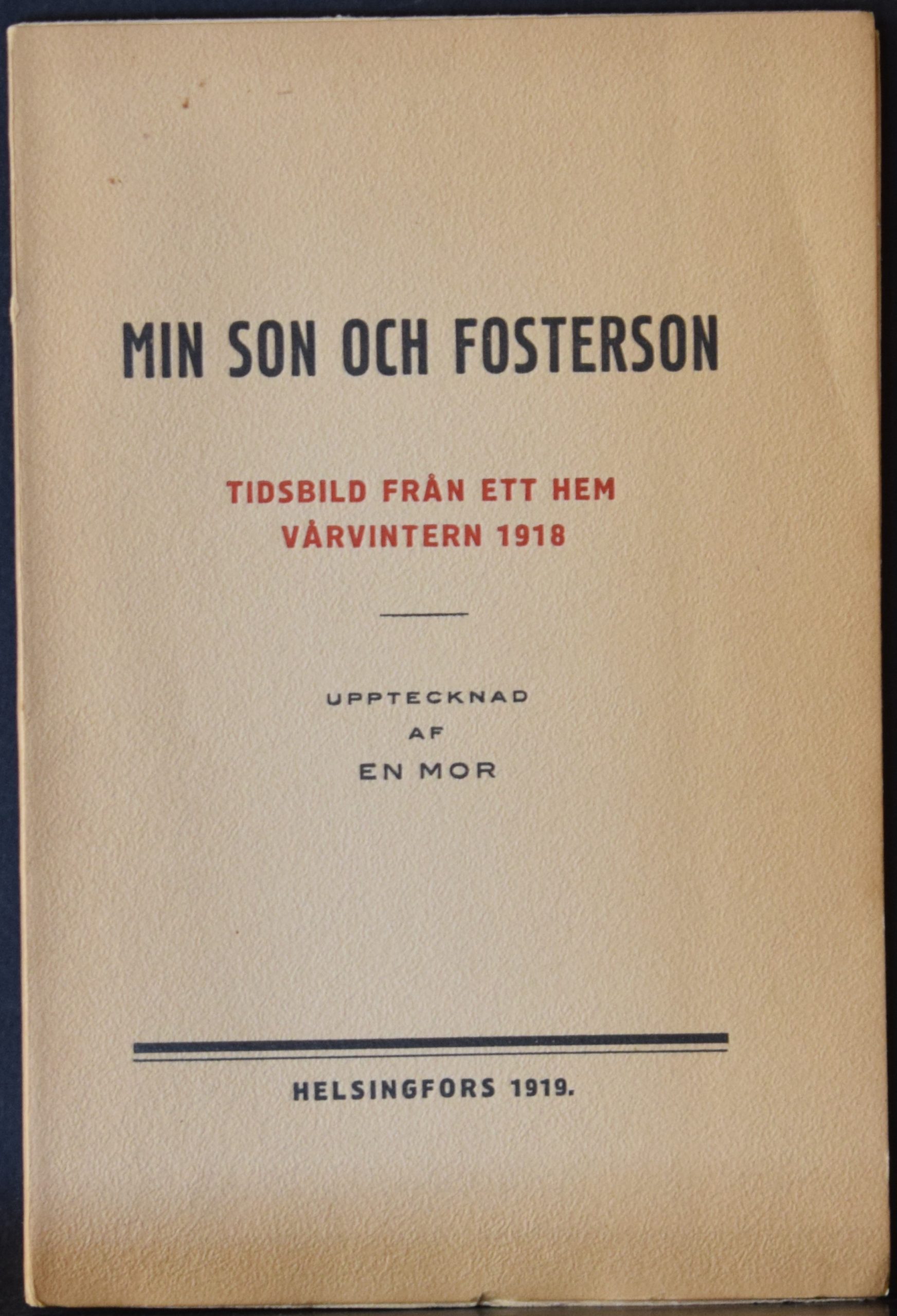 Moberg, Nenne: Min son och fosterson