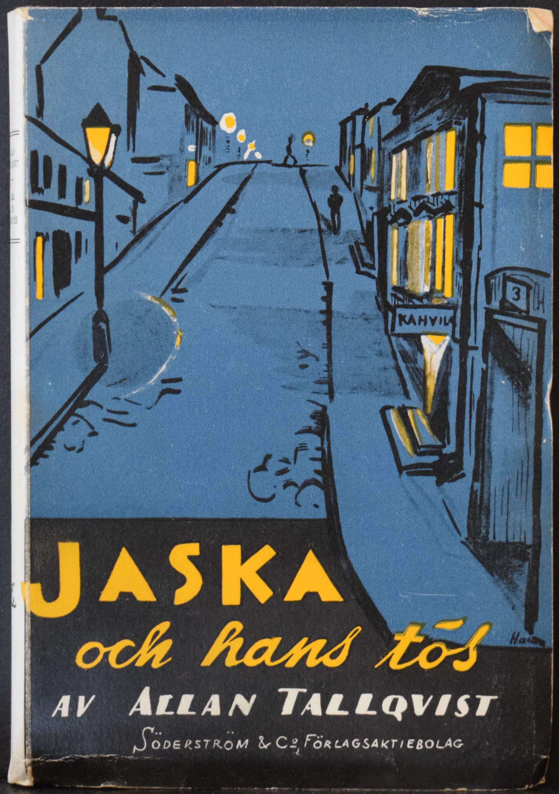 Tallqvist, Allan: Jaska och hans tös