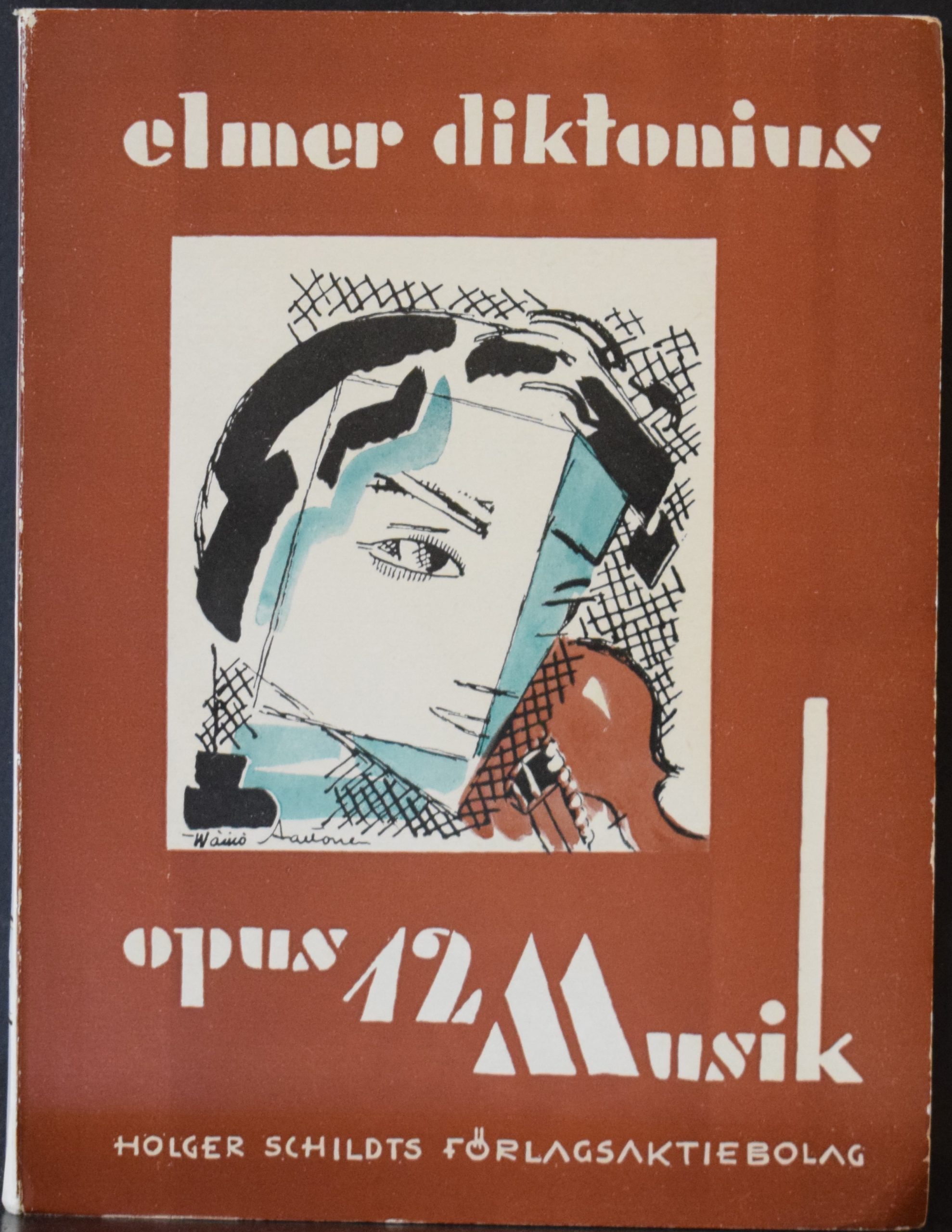 Diktonius, Elmer: Opus 12. Musik. (dedikation)