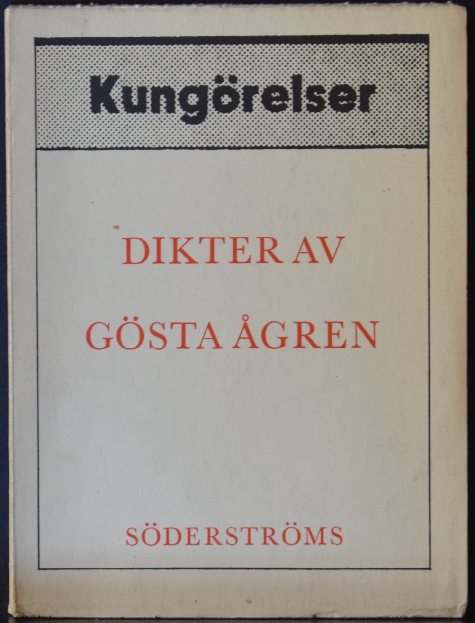 Ågren, Gösta: Kungörelser