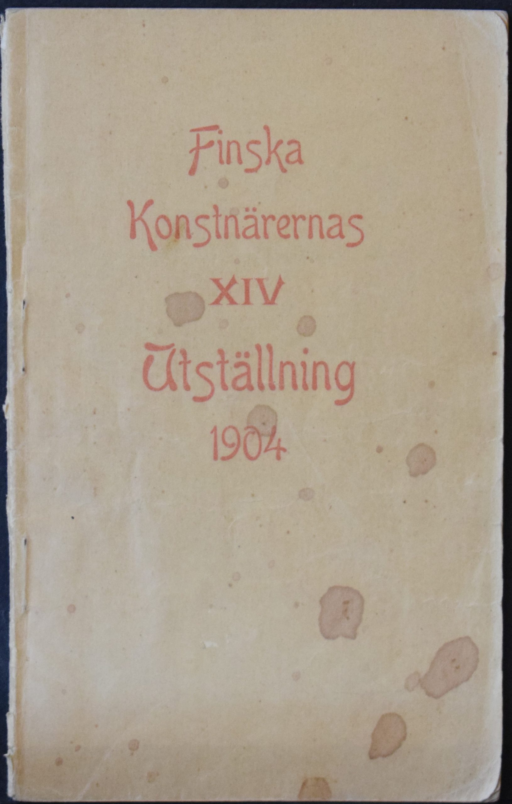 Katalog öfver Finska Konstnärernas Utställning 1904 i Ateneum