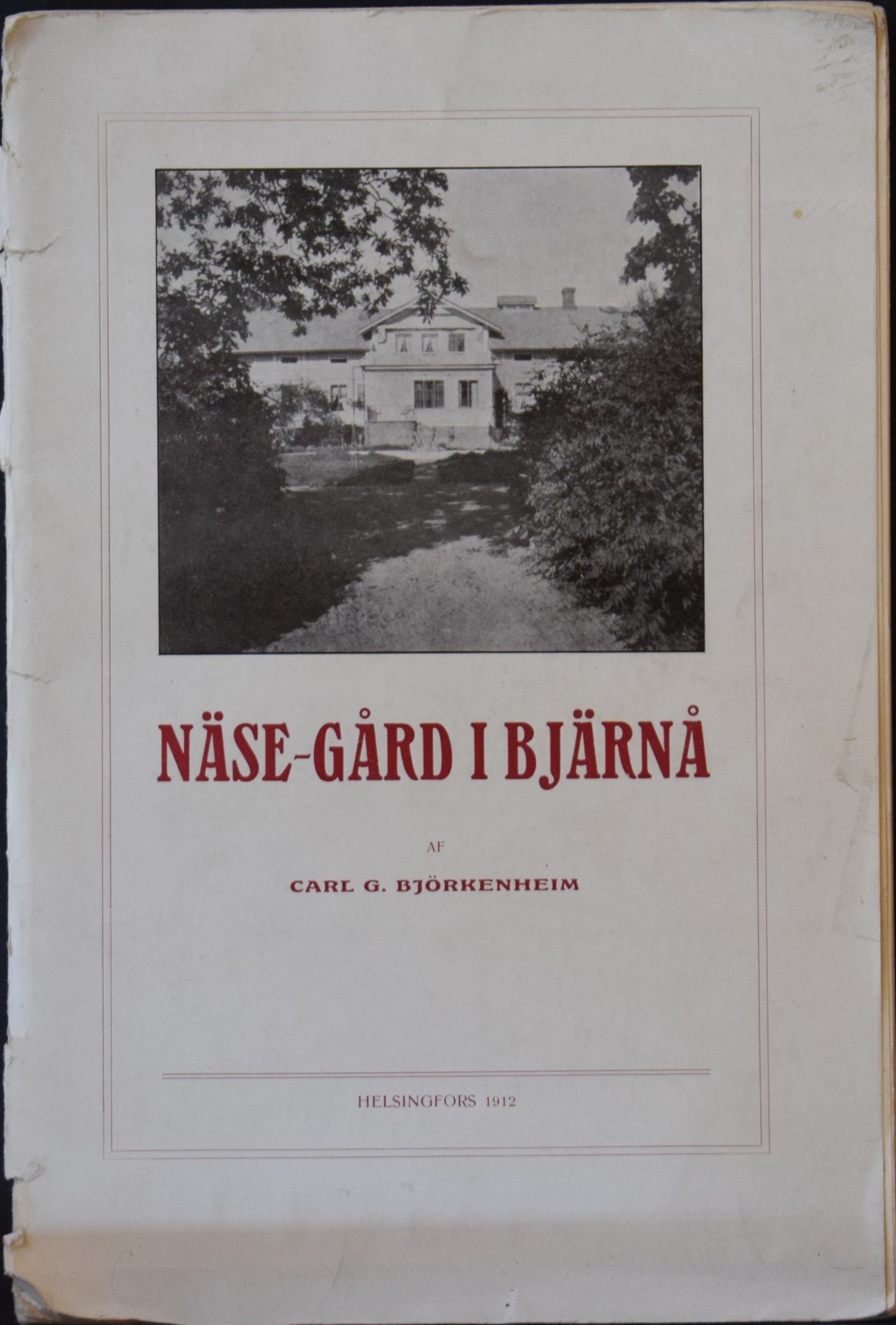 Björkenheim, Carl G.: Näse-gård i Bjärnå