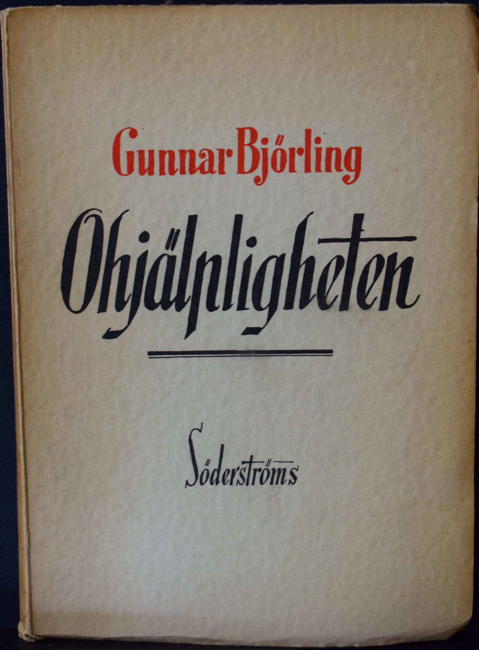 Björling, Gunnar: Ohjälpligheten (dedikation till Leena och Elmer Diktonius)