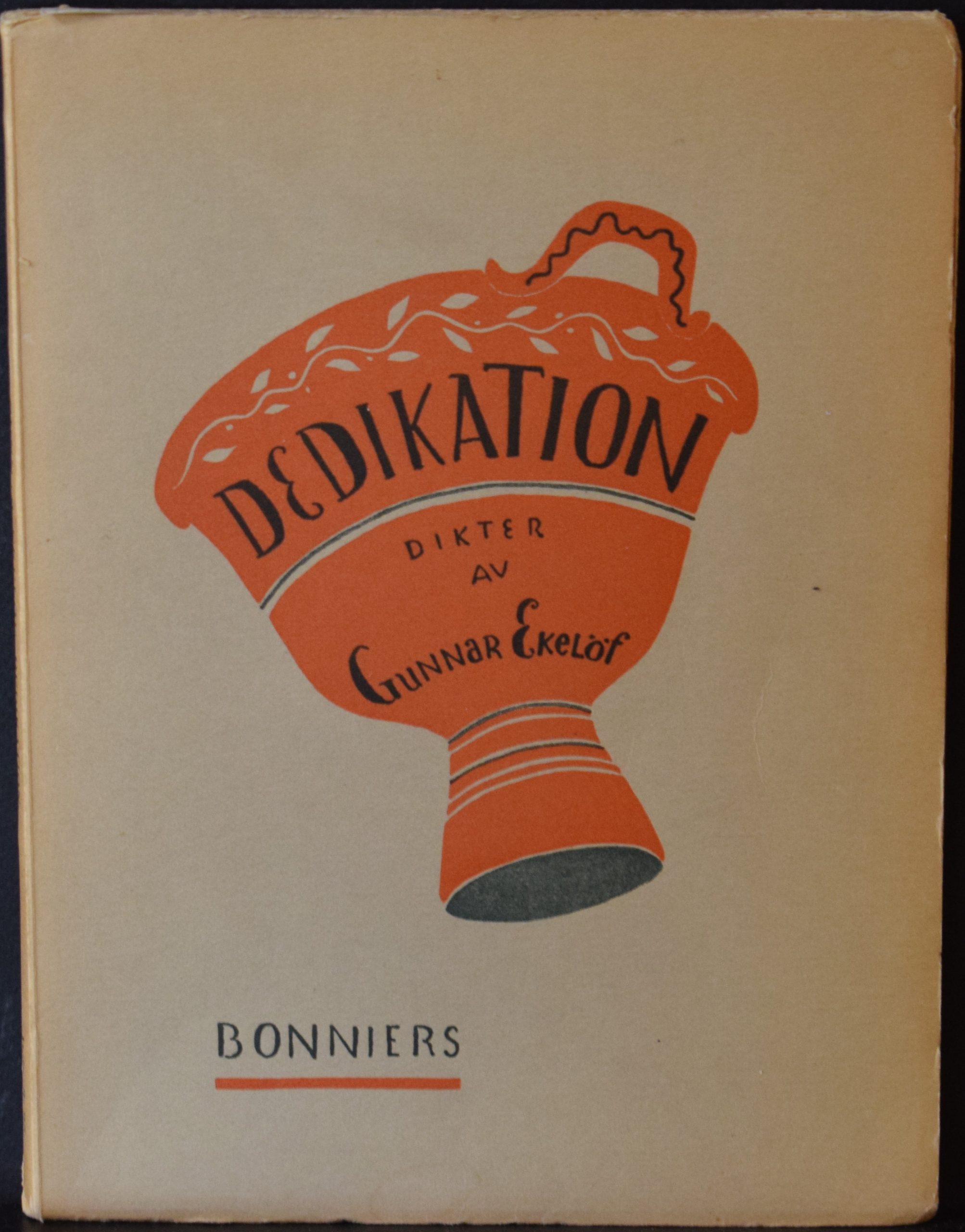 Ekelöf, Gunnar: Dedikation (med dedikationer)