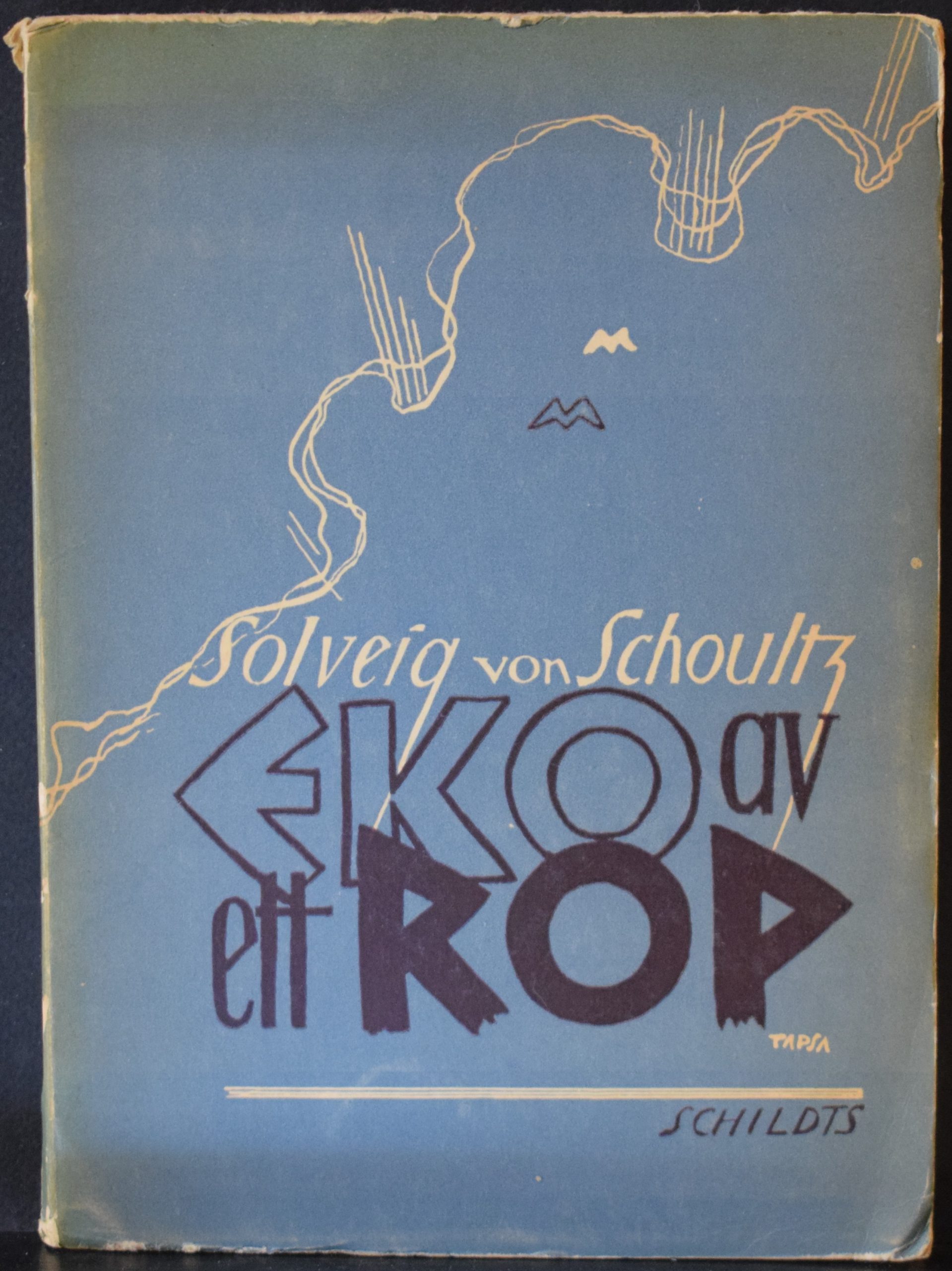 Schoultz, Solveig von: Eko av ett rop (dedikation)