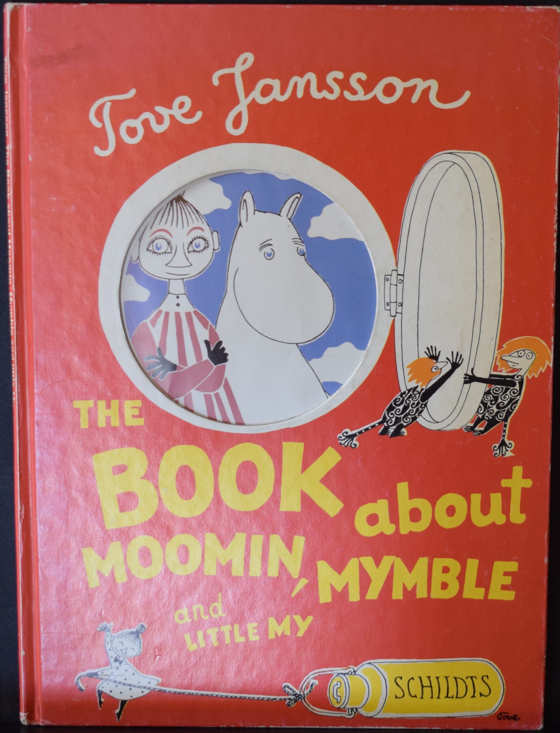 (Jansson, Tove): The Book about Moomin, Mymble and Little My