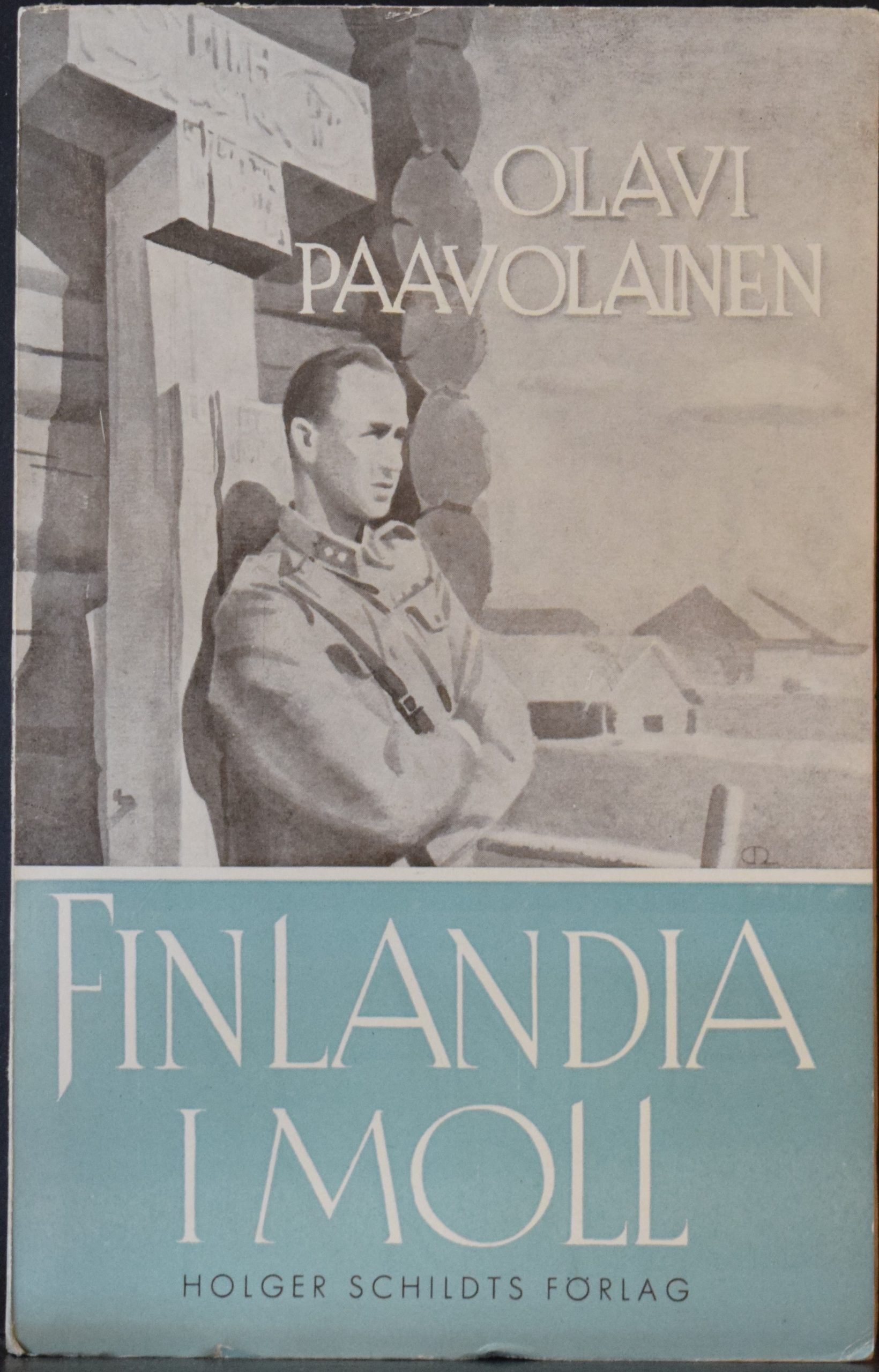 Paavolainen, Olavi: Finlandia i moll