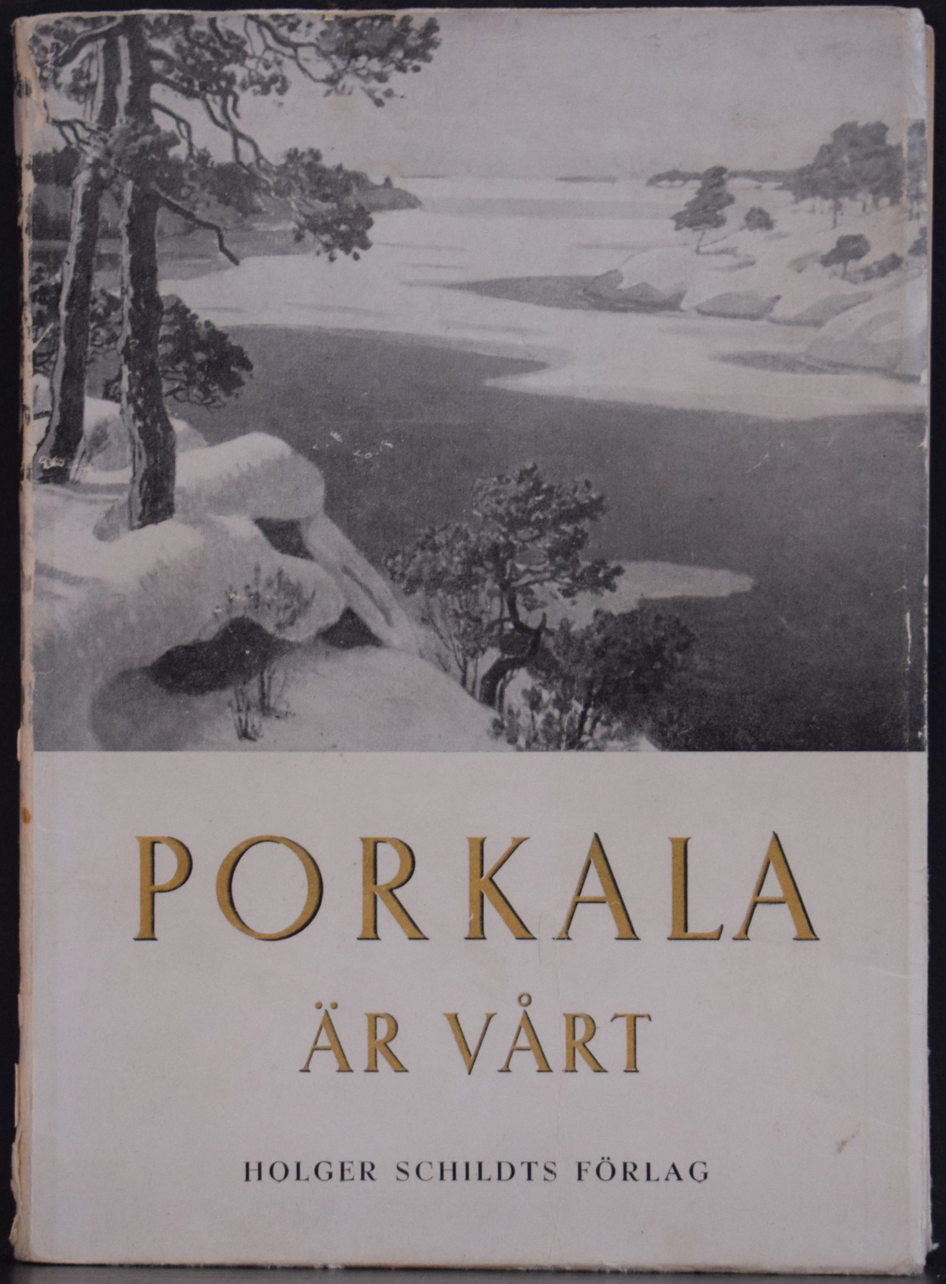 Brunila, Kai: Porkala är vårt