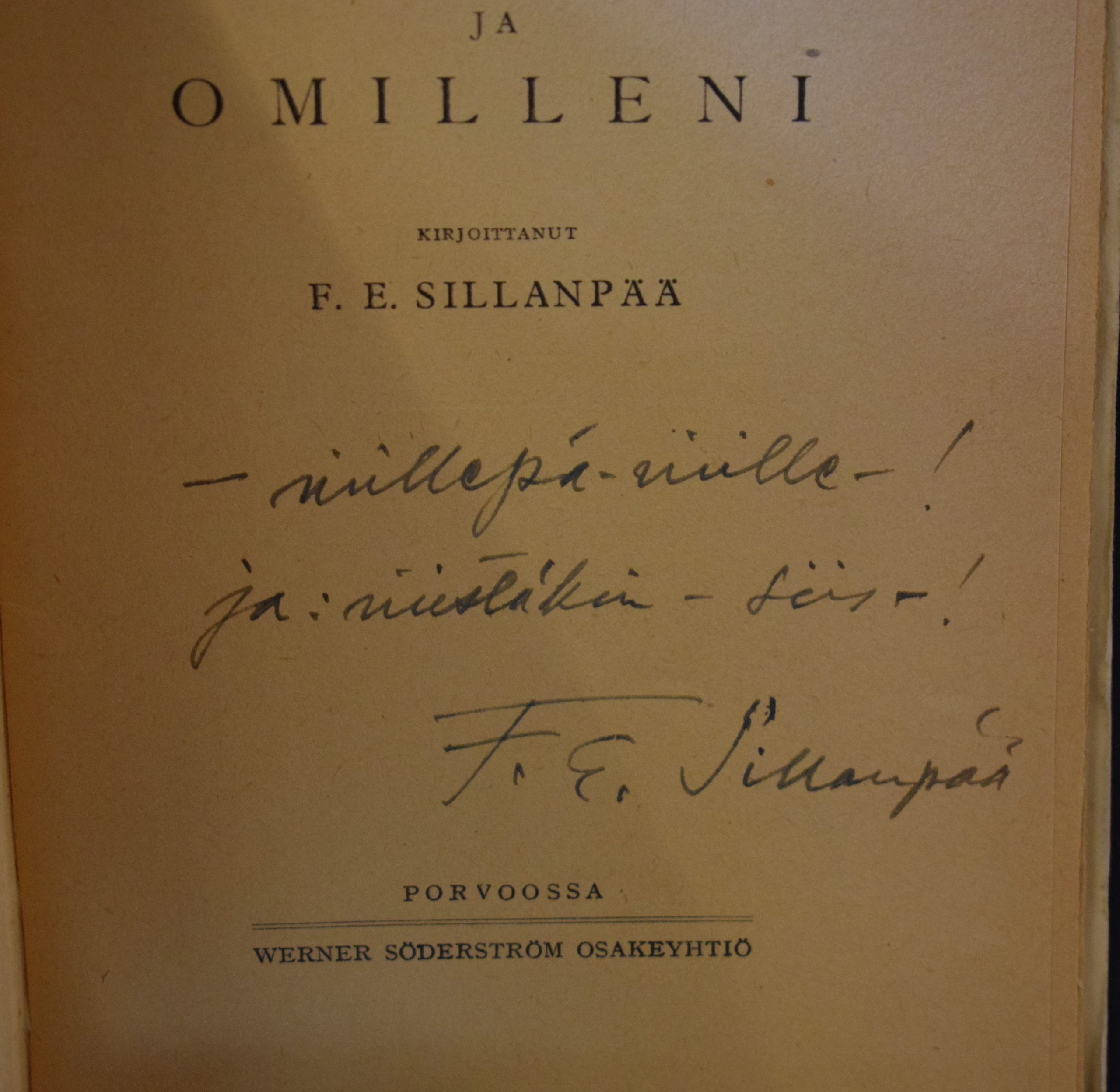 Sillanpää, F. E.: Omistani ja omilleni (nimikirjoitus) - Image 2