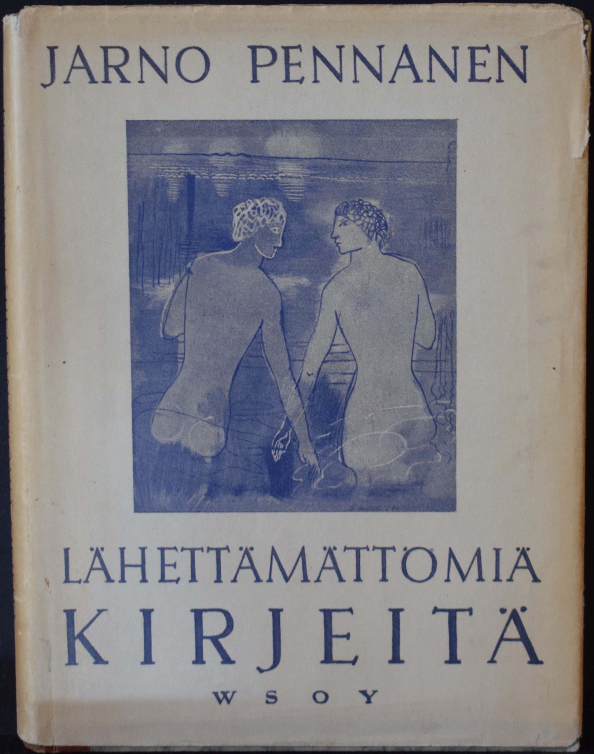 Jarno Pennanen Lähettämättömiä kirjeitä Tekijän omiste