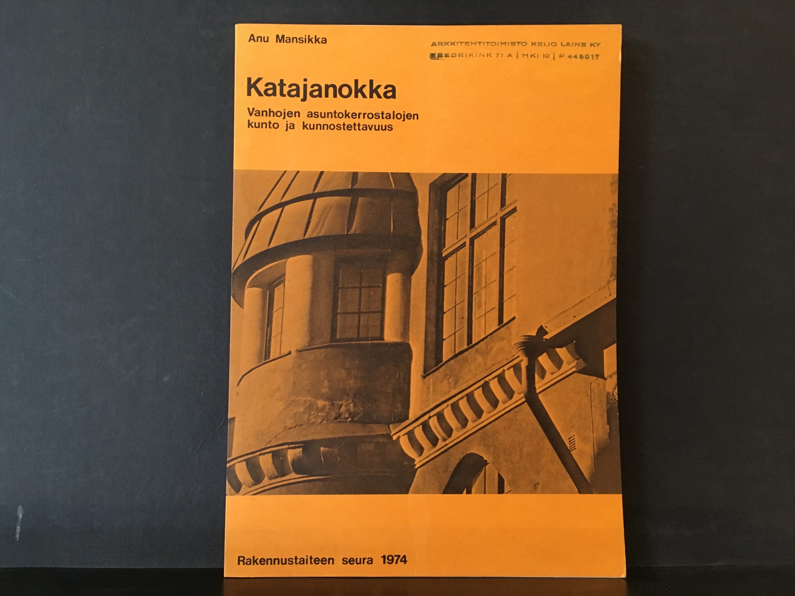 Mansikka, Anu: Katajanokka. Vanhojen asuntokerrostalojen kunto ja kunnostettavuus