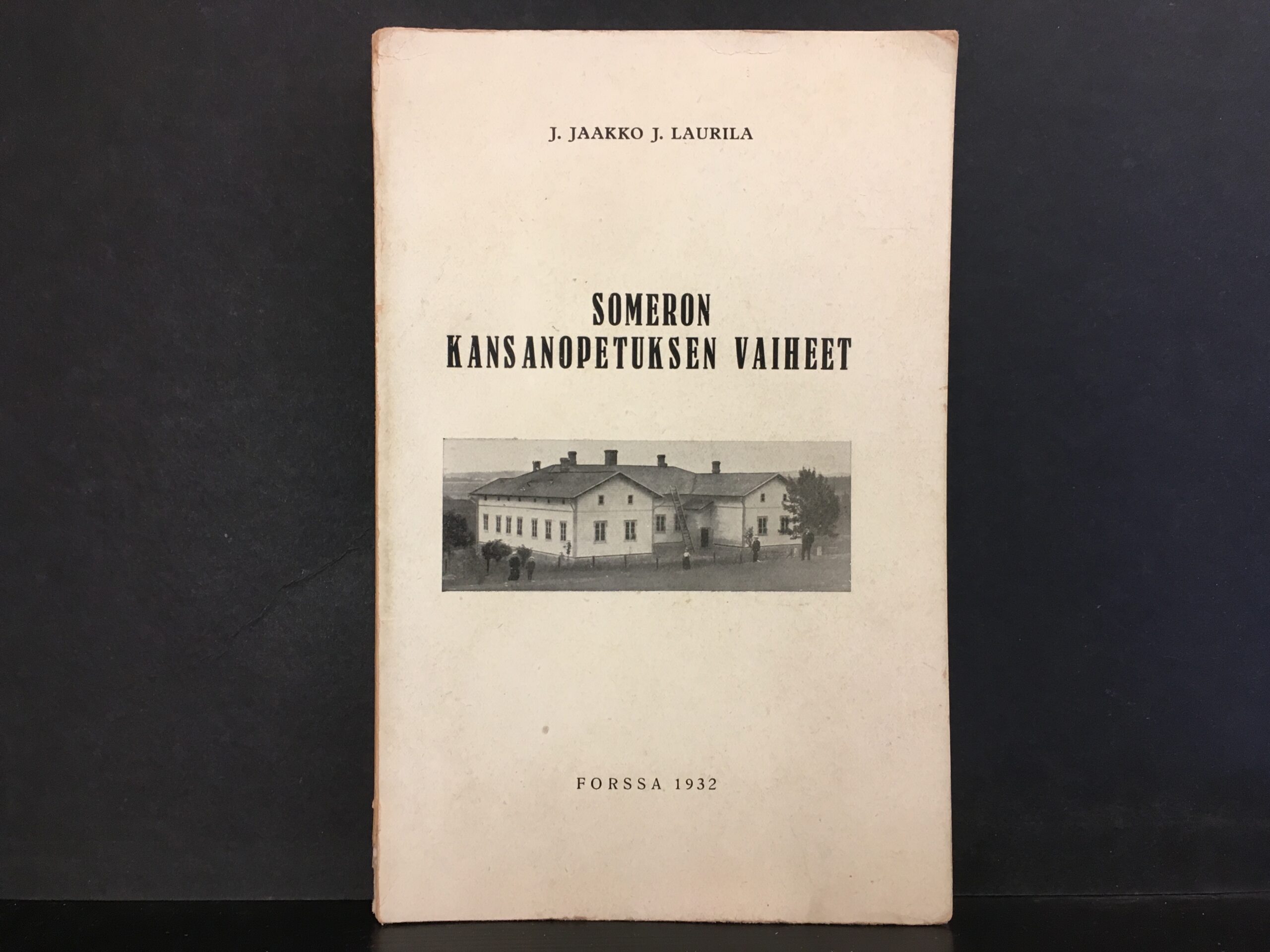 Laurila, J. Jaakko J.: Someron kansanopetuksen vaiheet