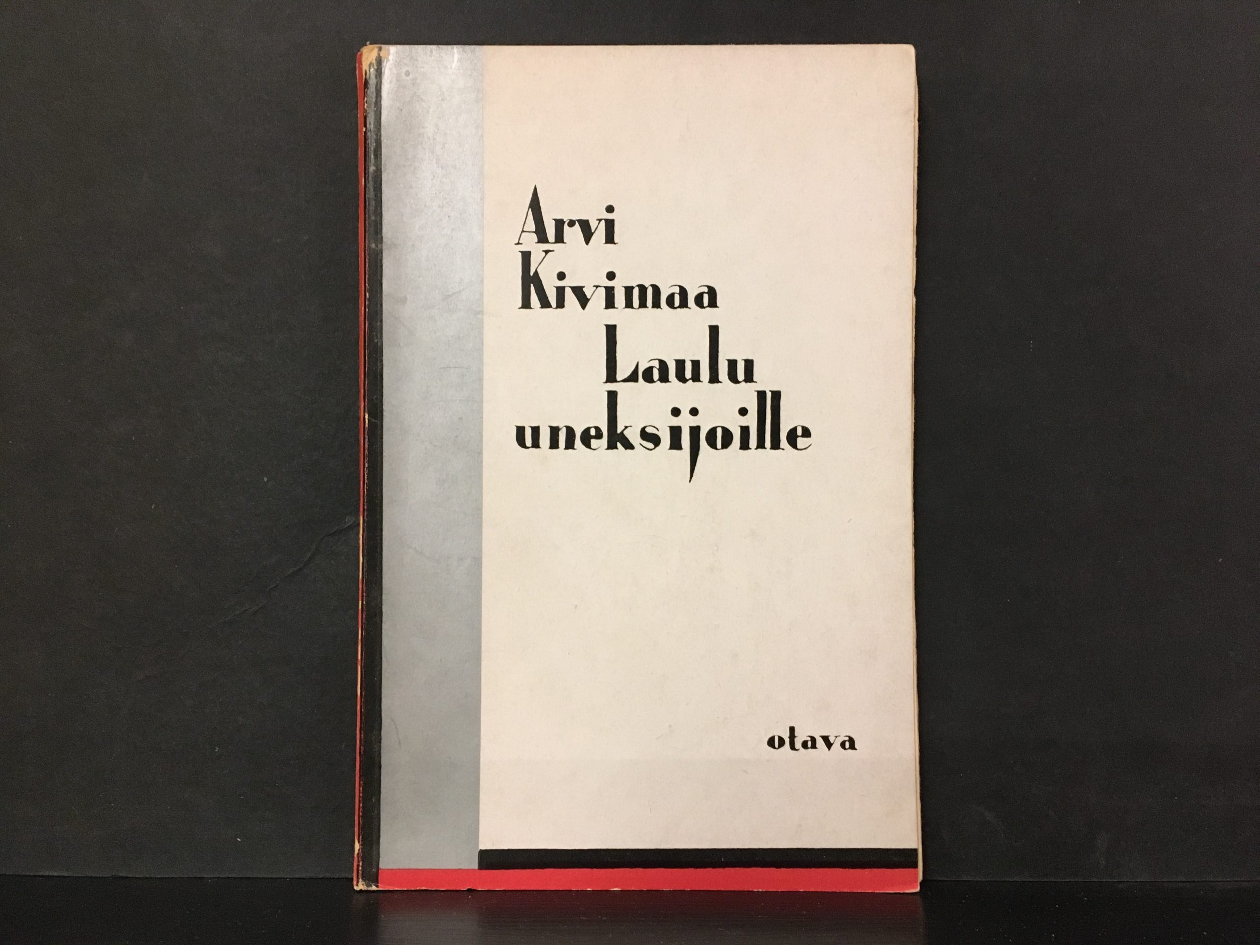 Arvi, Kivimaa: Laulu uneksijoille
