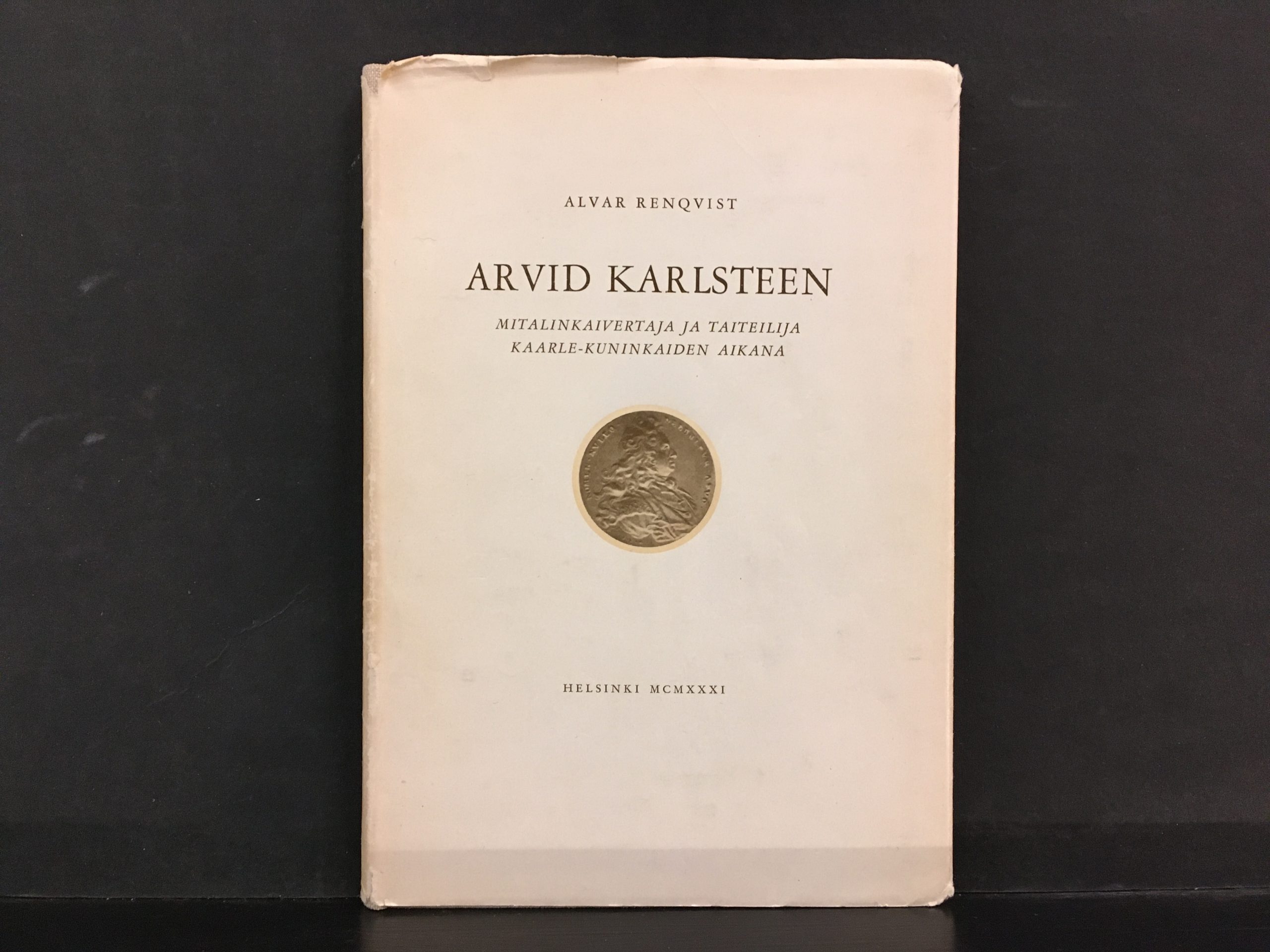 Renqvist, Alvar: Arvid Karlsteen - mitalinkaivertaja ja taiteilija Kaarle-kuninkaiden aikana