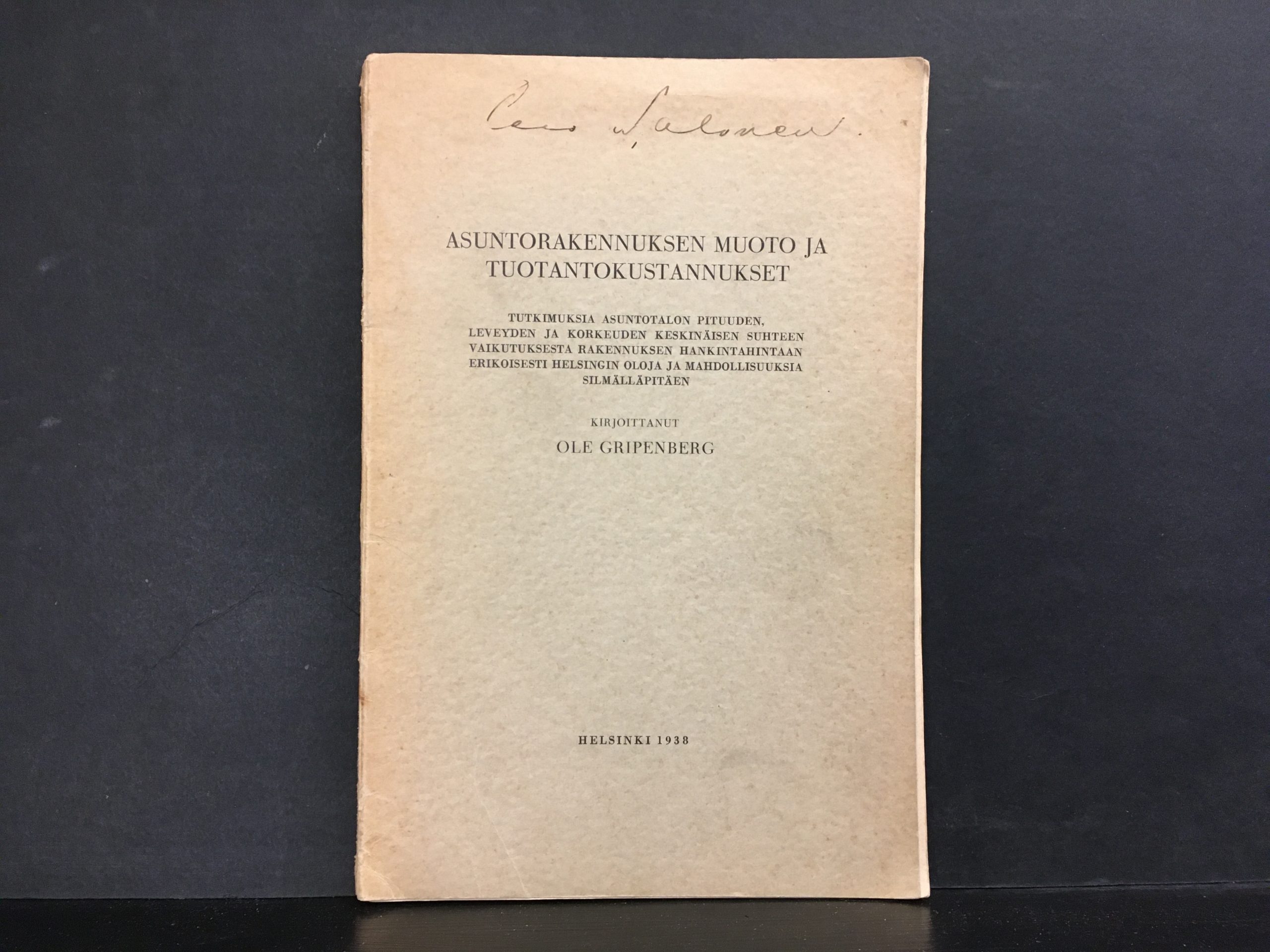 Gripenberg, Ole: Asuntorakennuksen muoto ja tuotantokustannukset
