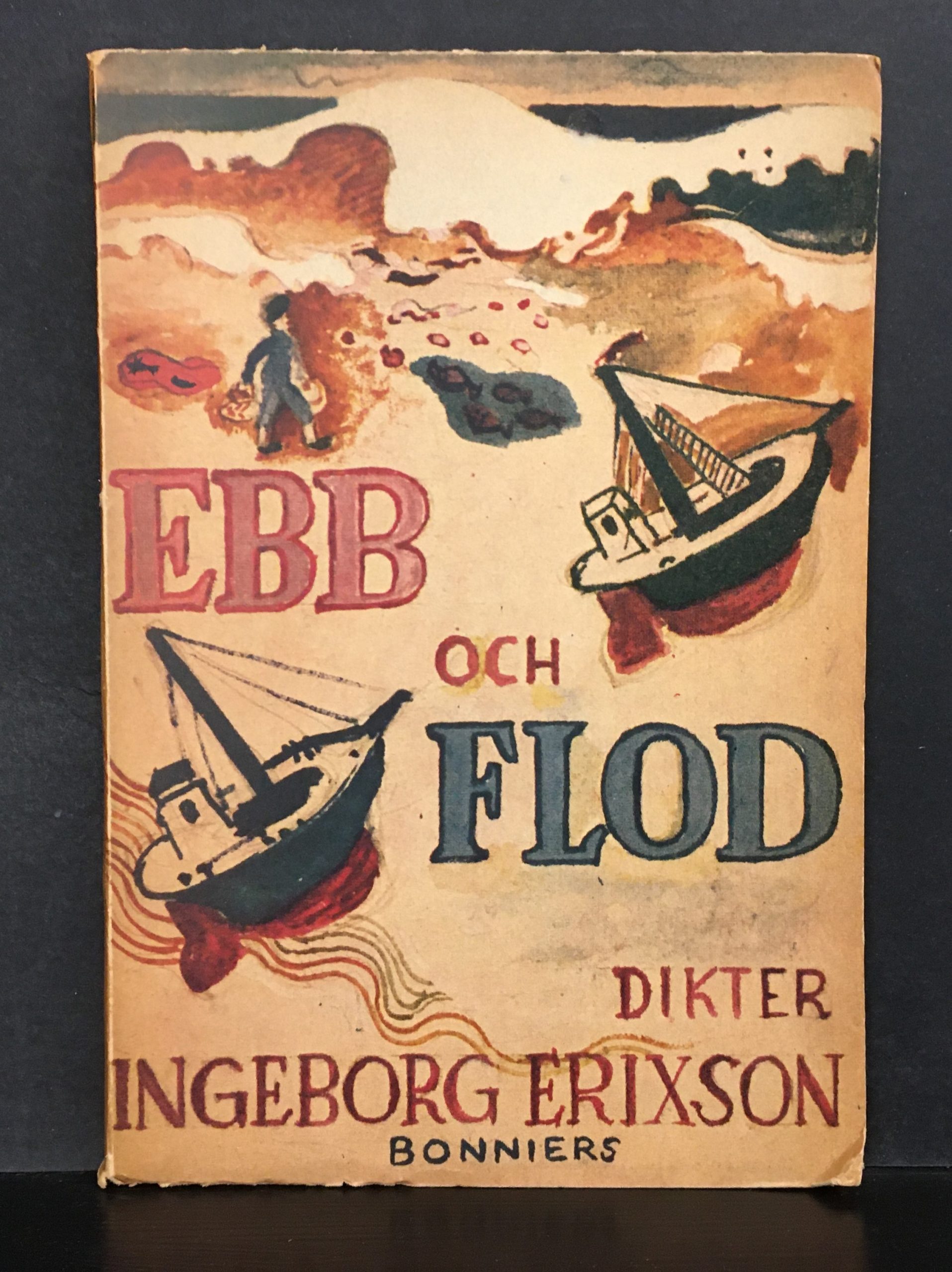 Erixson, Ingeborg: Ebb och flod (*dedikation)
