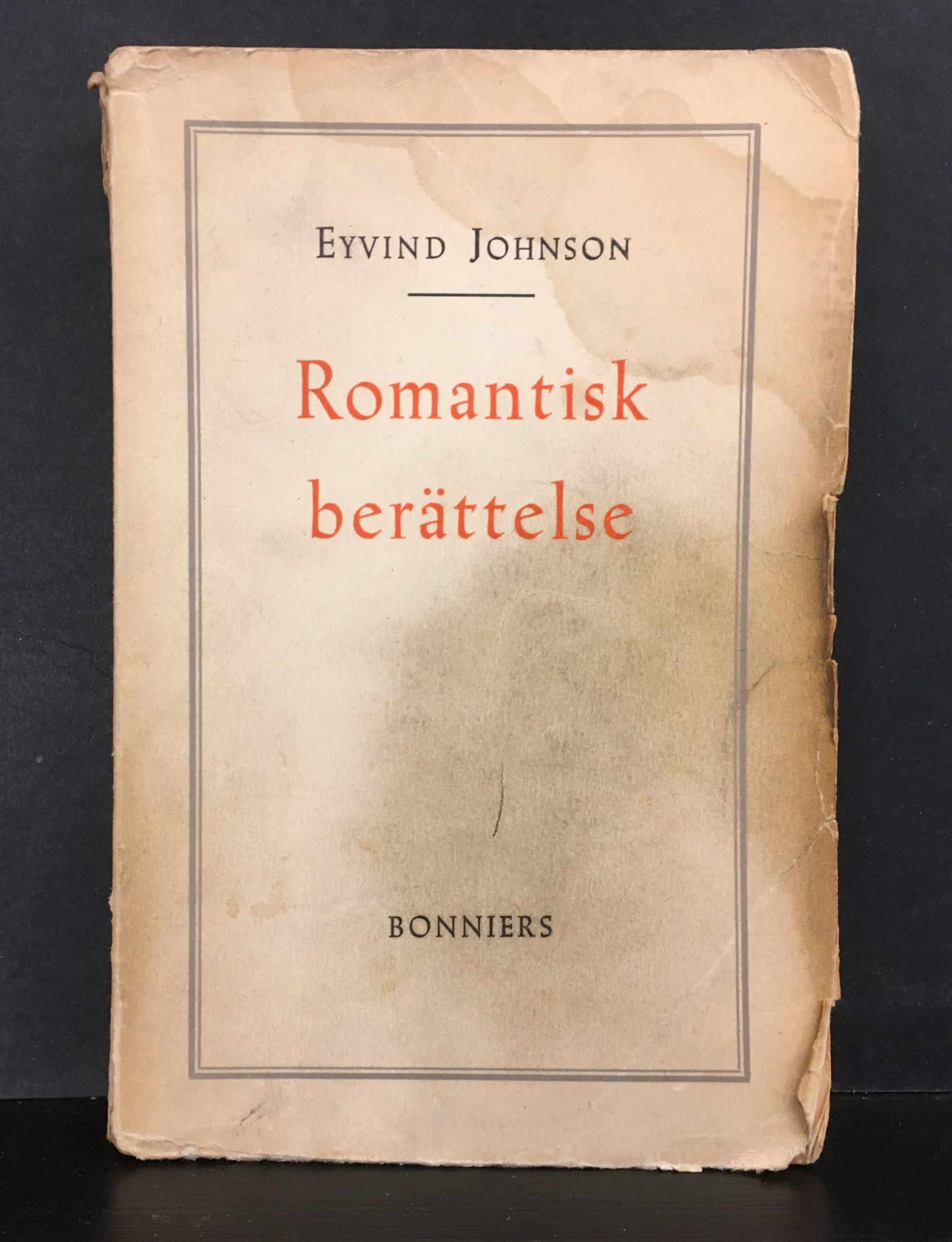 Johnson, Eyvind: Romantik berättelse (*dedikation)