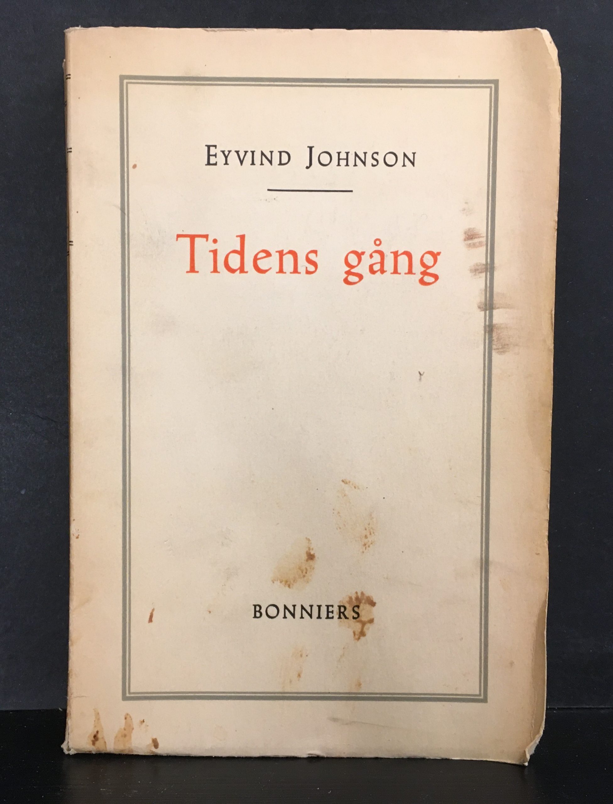 Johnson, Eyvind: Tidens gång (*dedikation)