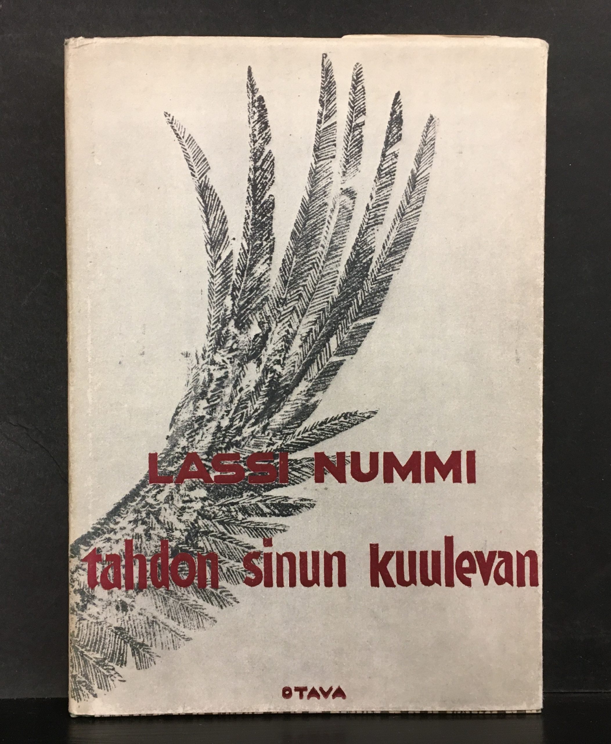 Nummi, Lassi: Tahdon sinun kuulevan (*omiste)
