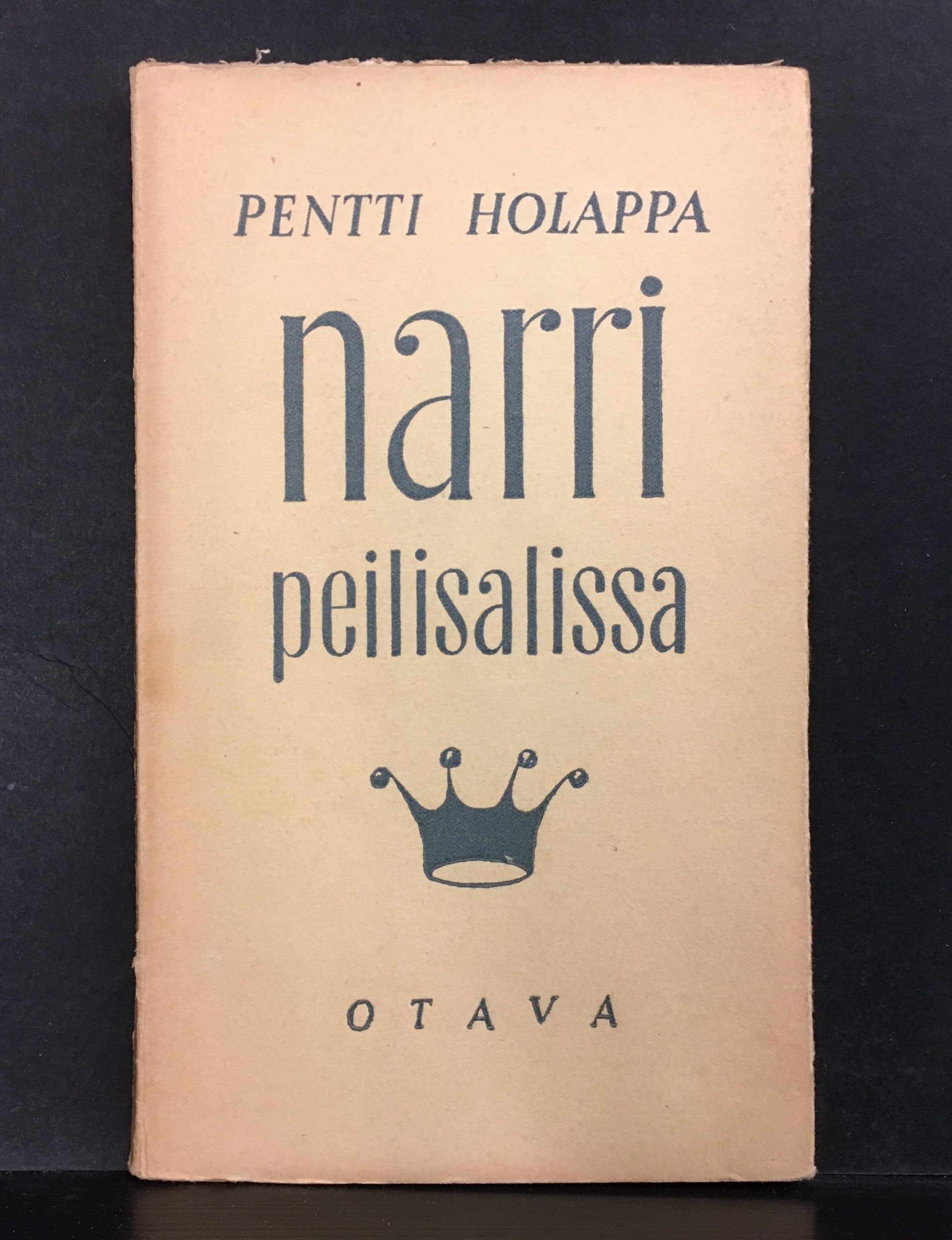 Holappa, Pentti: Narri peilisalissa (*omiste)