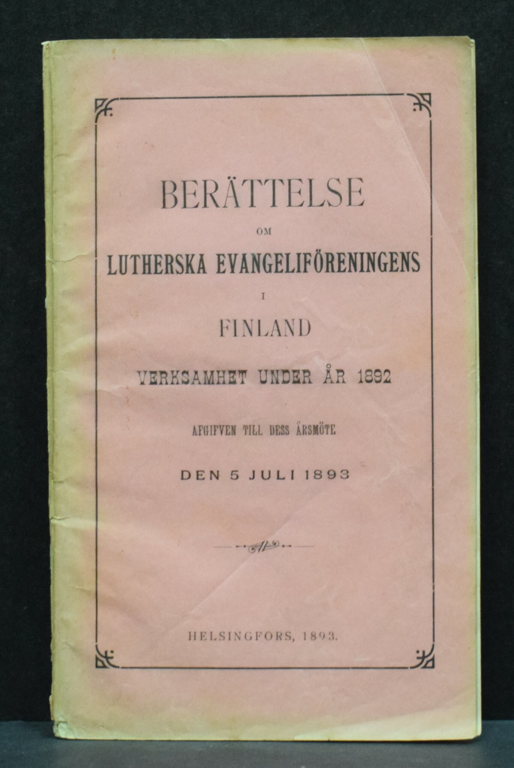 Berättelse om Lutherska Evangeliföreningens i Finland verksamhet under år 1892