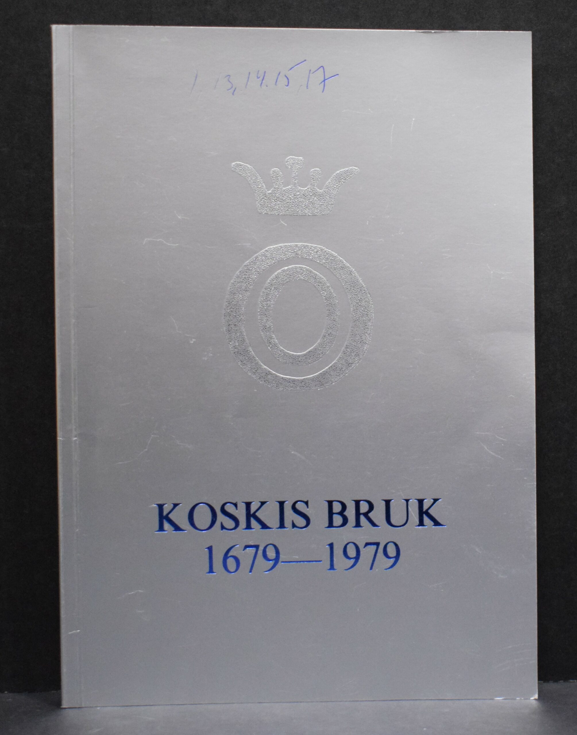 Koskis bruk 1679-1979