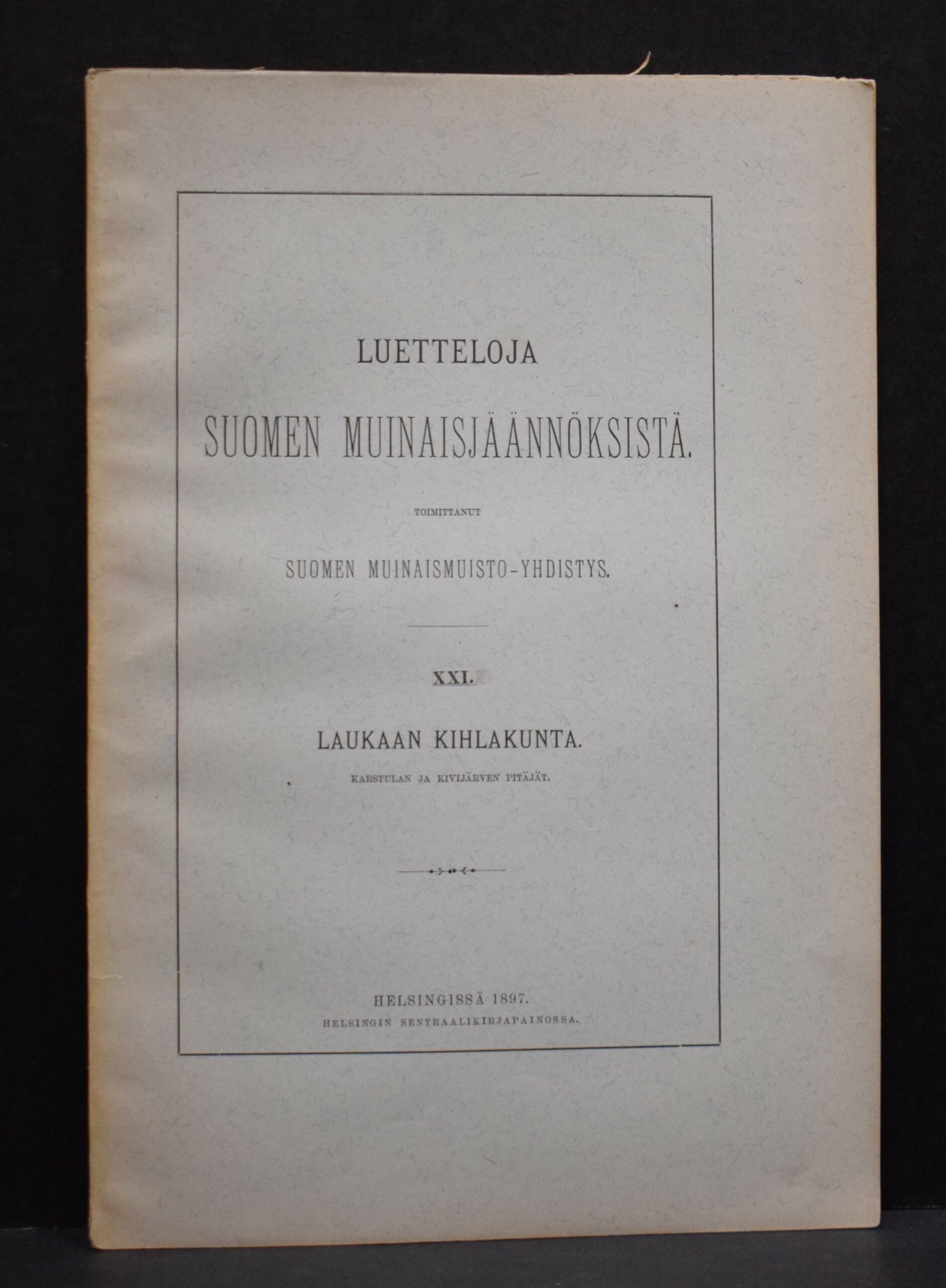 Muinaisjäännöksiä ja tarinoita Laukaan kihlakunnasta