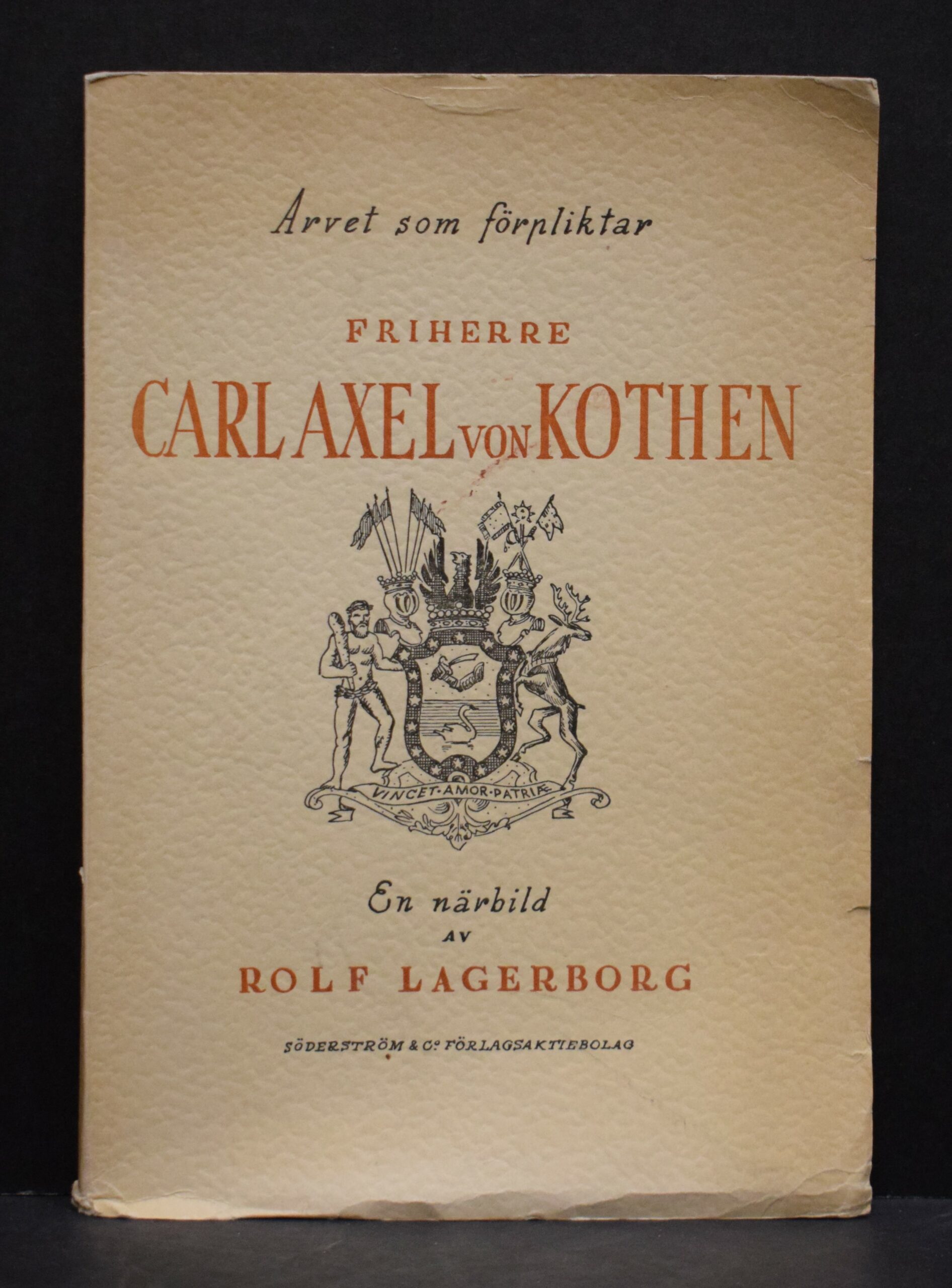 Arvet som förpliktar friherre Carl Axel von Kothen