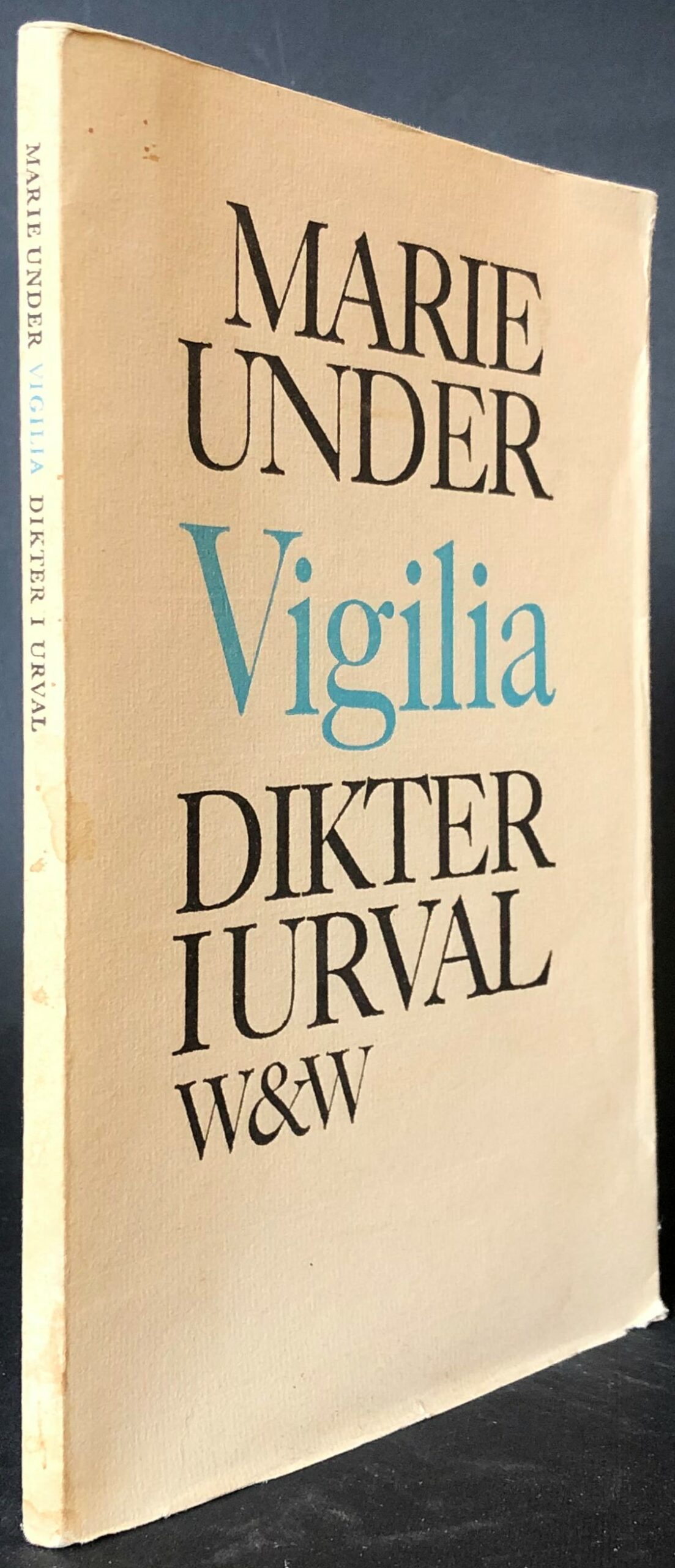 Marie Under Viglia. Dikter i urval