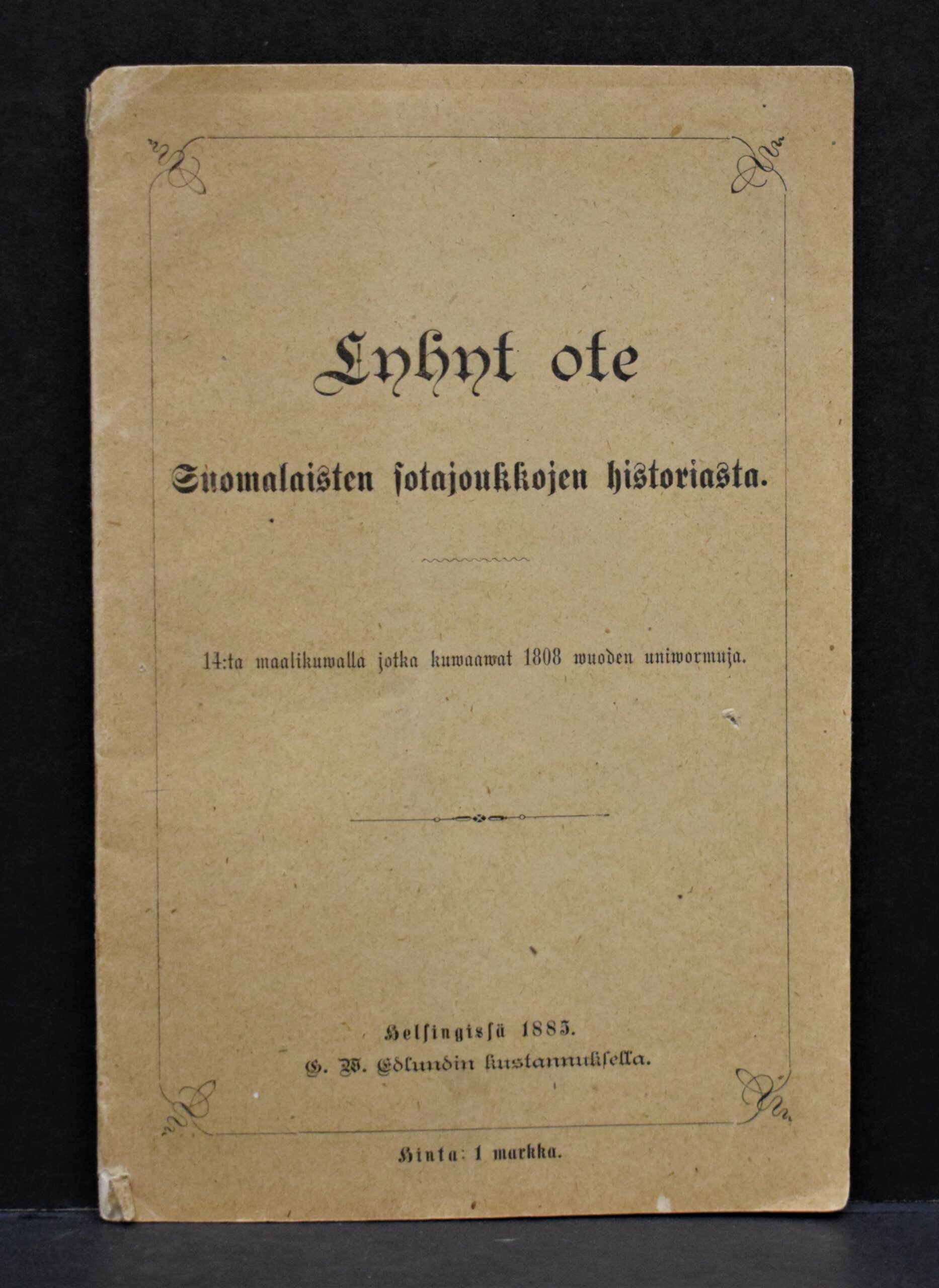 Lyhyt ote Suomalaisten sotajoukkojen historiasta