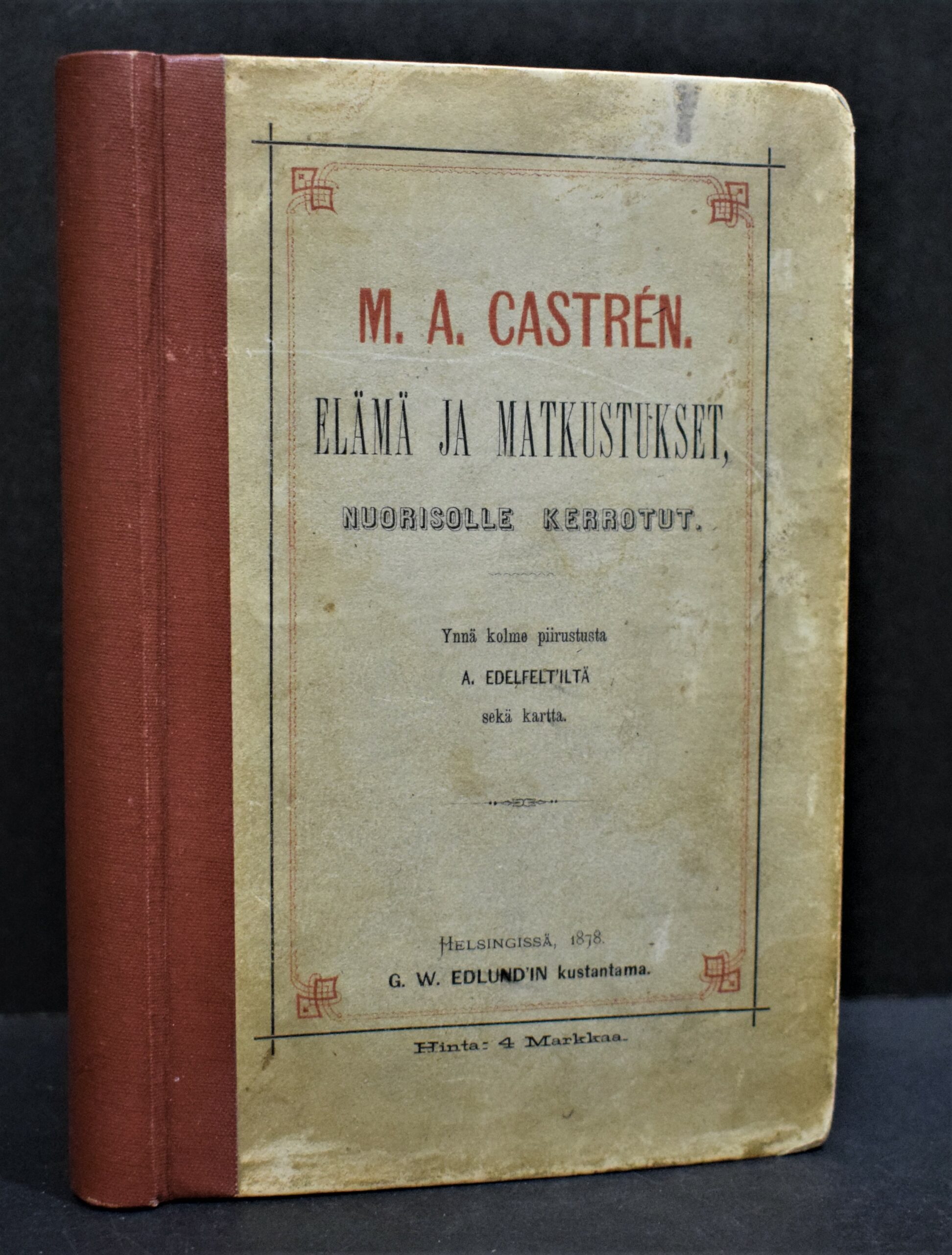 M. A. Castrenin elämä ja matkustukset, nuorisolle kerrotut.
