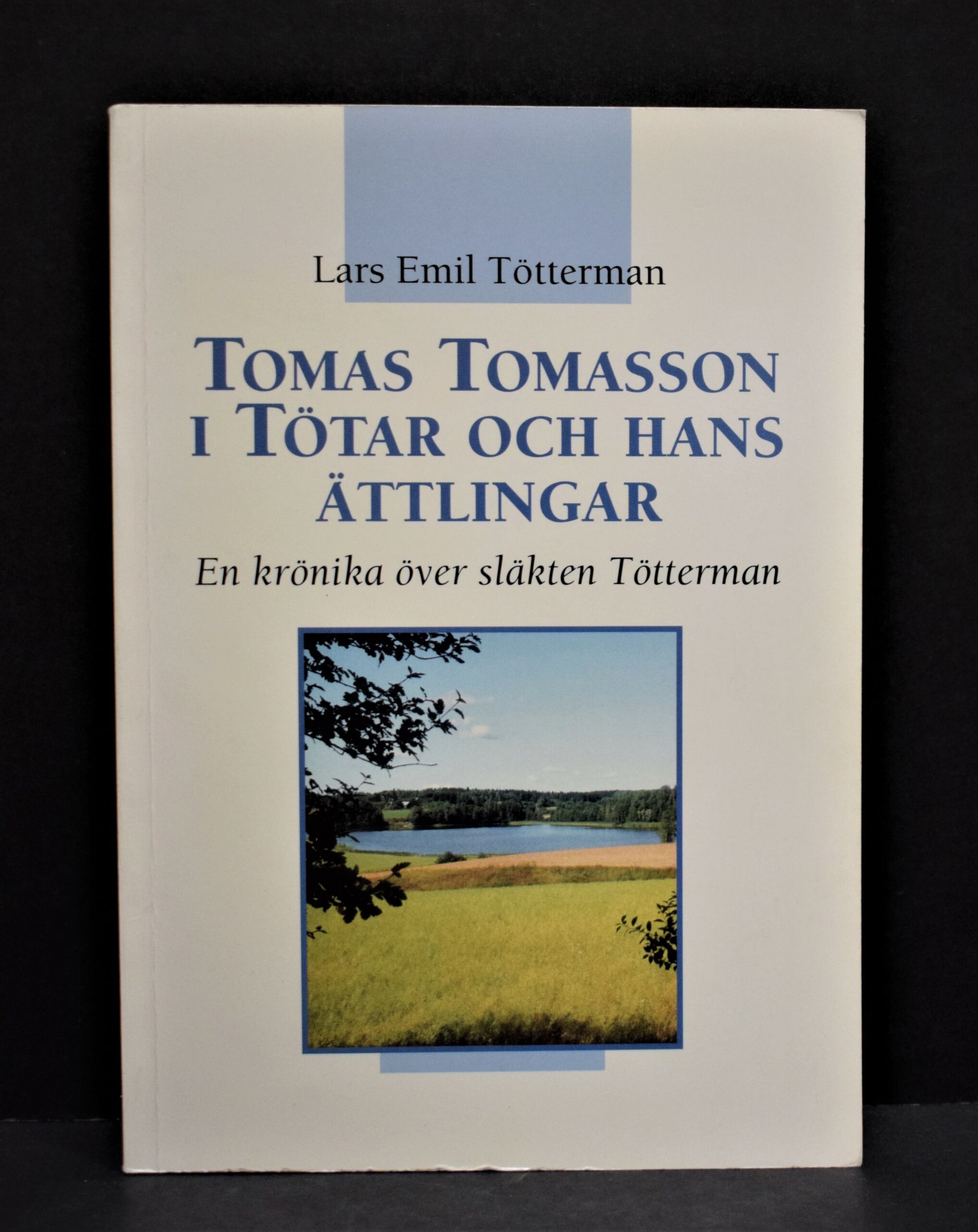 Tomas Tomasson i Tötar och hans ättlingar