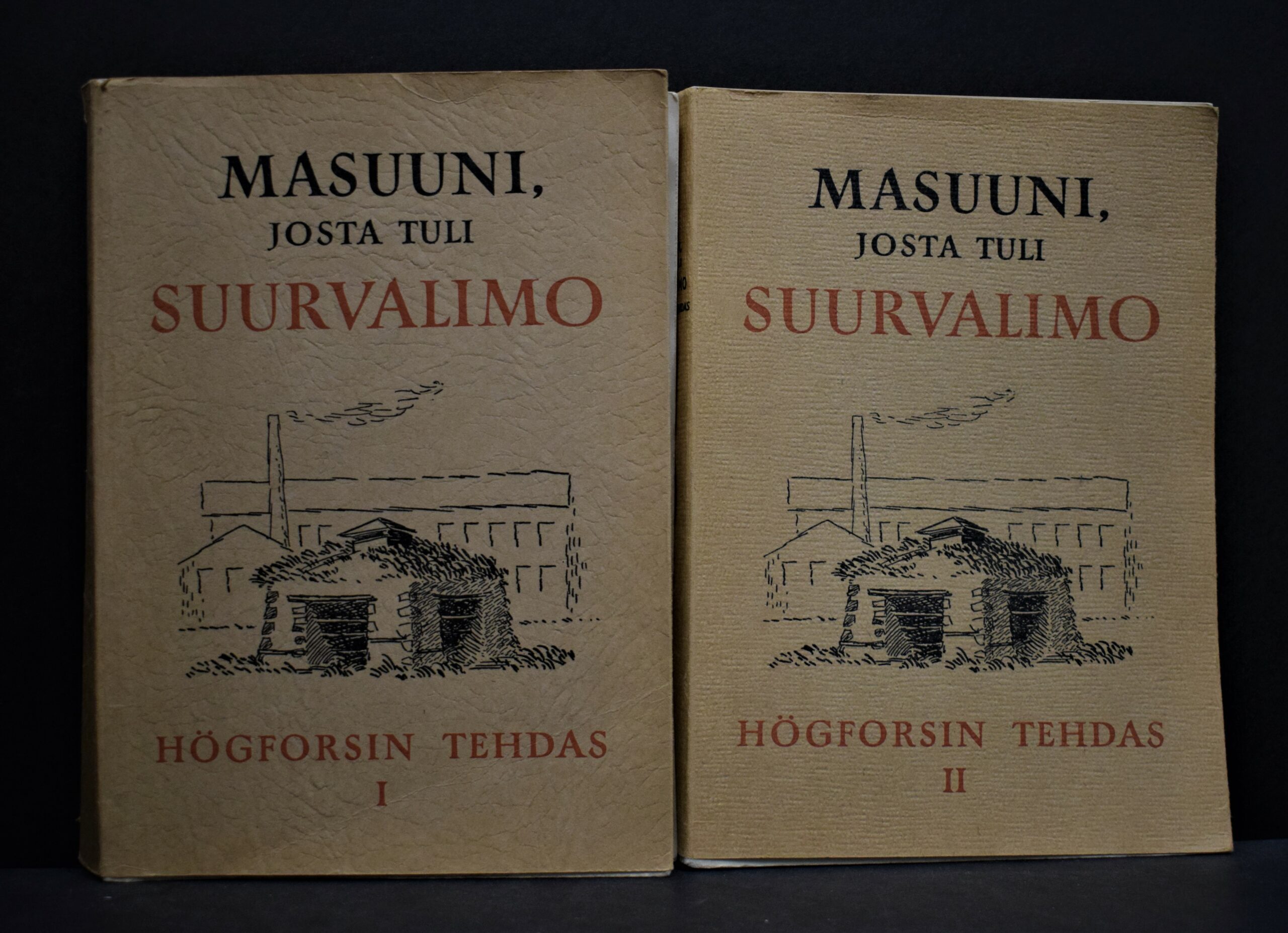 Masuuni josta tuli suurvalimo - Högforsin tehdas I-II
